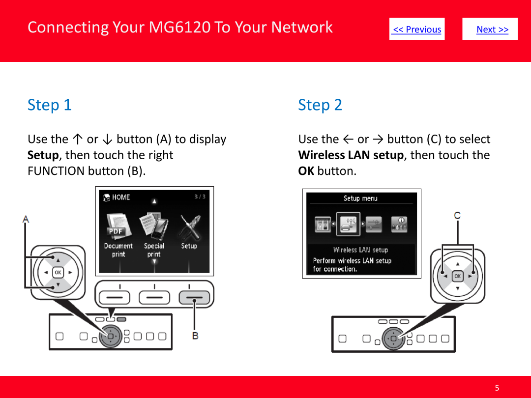 Canon Connecting Your MG6120 To Your Network, Step, Use the ↑ or ↓ button A to display, Setup, then touch the right 