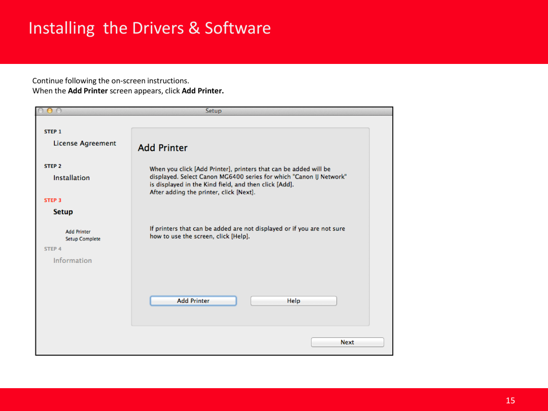 Canon MG6420 manual Installing the Drivers & Software, Continue following the on-screeninstructions 