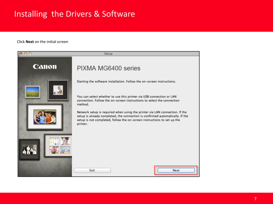 Canon MG6420 manual Installing the Drivers & Software, Click Next on the initial screen 