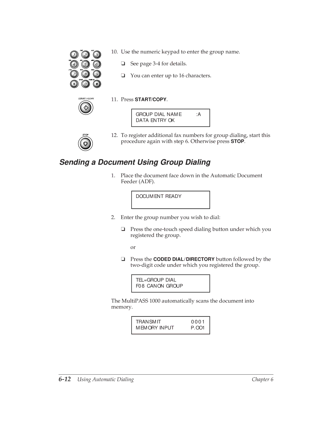 Canon MP 1000 manual Sending a Document Using Group Dialing, 12Using Automatic Dialing 