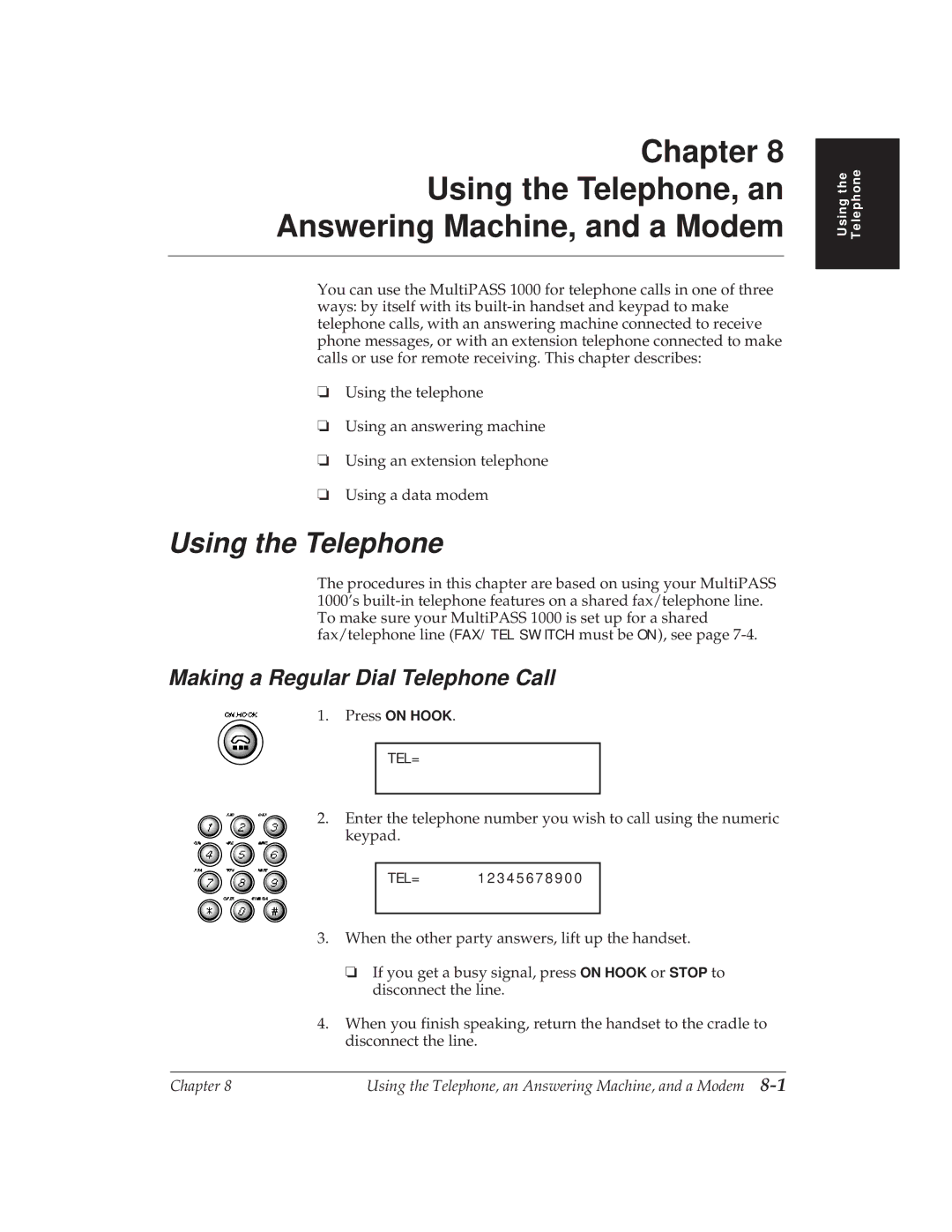 Canon MP 1000 manual Using the Telephone, Making a Regular Dial Telephone Call 