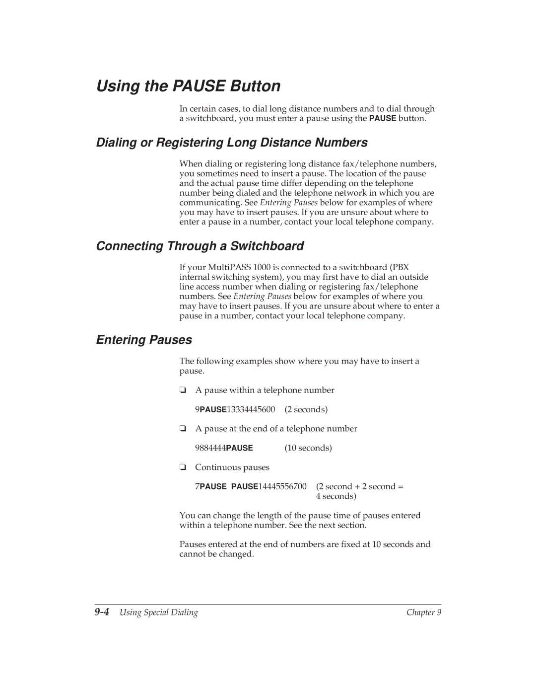 Canon MP 1000 manual Using the Pause Button, Dialing or Registering Long Distance Numbers, Connecting Through a Switchboard 