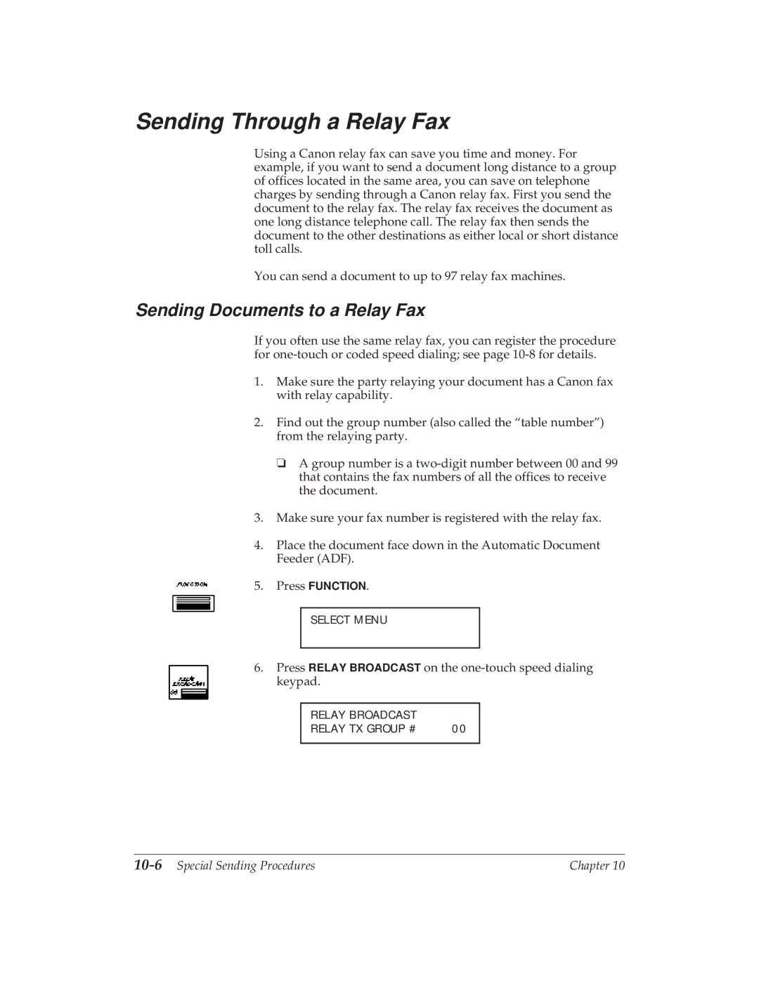 Canon MP 1000 manual Sending Through a Relay Fax, Sending Documents to a Relay Fax, 10-6Special Sending Procedures 