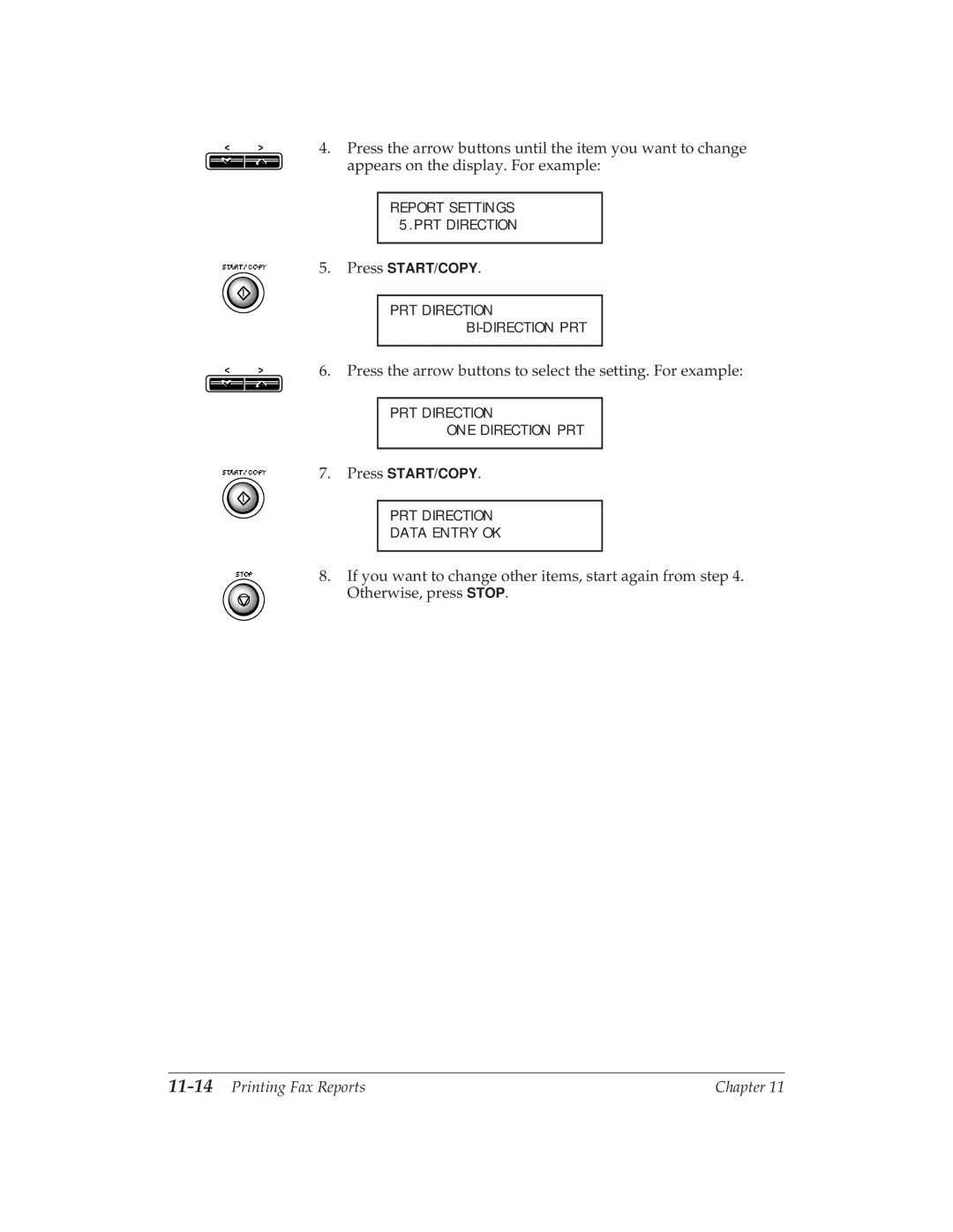 Canon MP 1000 manual Press the arrow buttons to select the setting. For example, 11-14Printing Fax Reports 