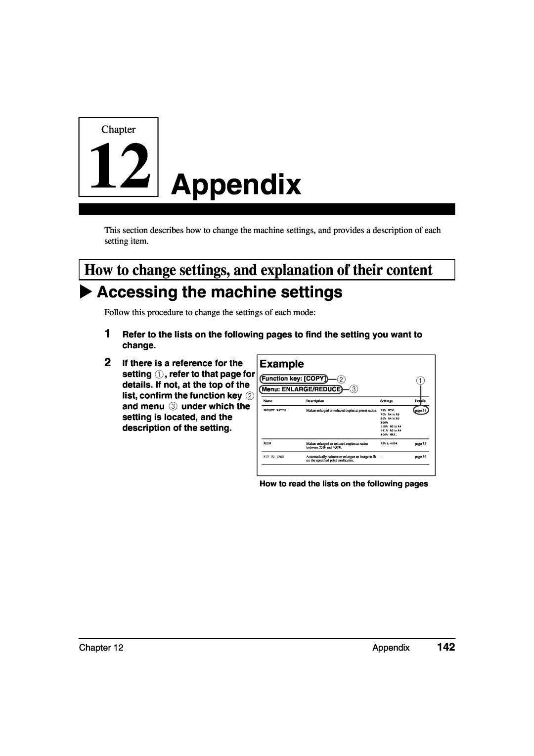 Canon MP360 Appendix, How to change settings, and explanation of their content, Accessing the machine settings, Example 