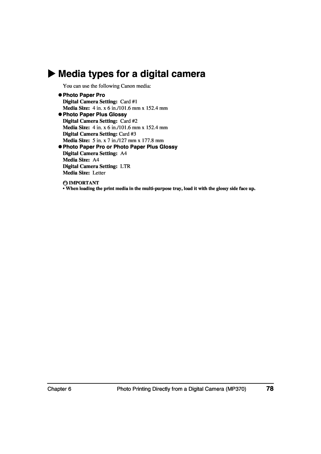 Canon MP360 Media types for a digital camera, z Photo Paper Pro, Digital Camera Setting Card #1, z Photo Paper Plus Glossy 