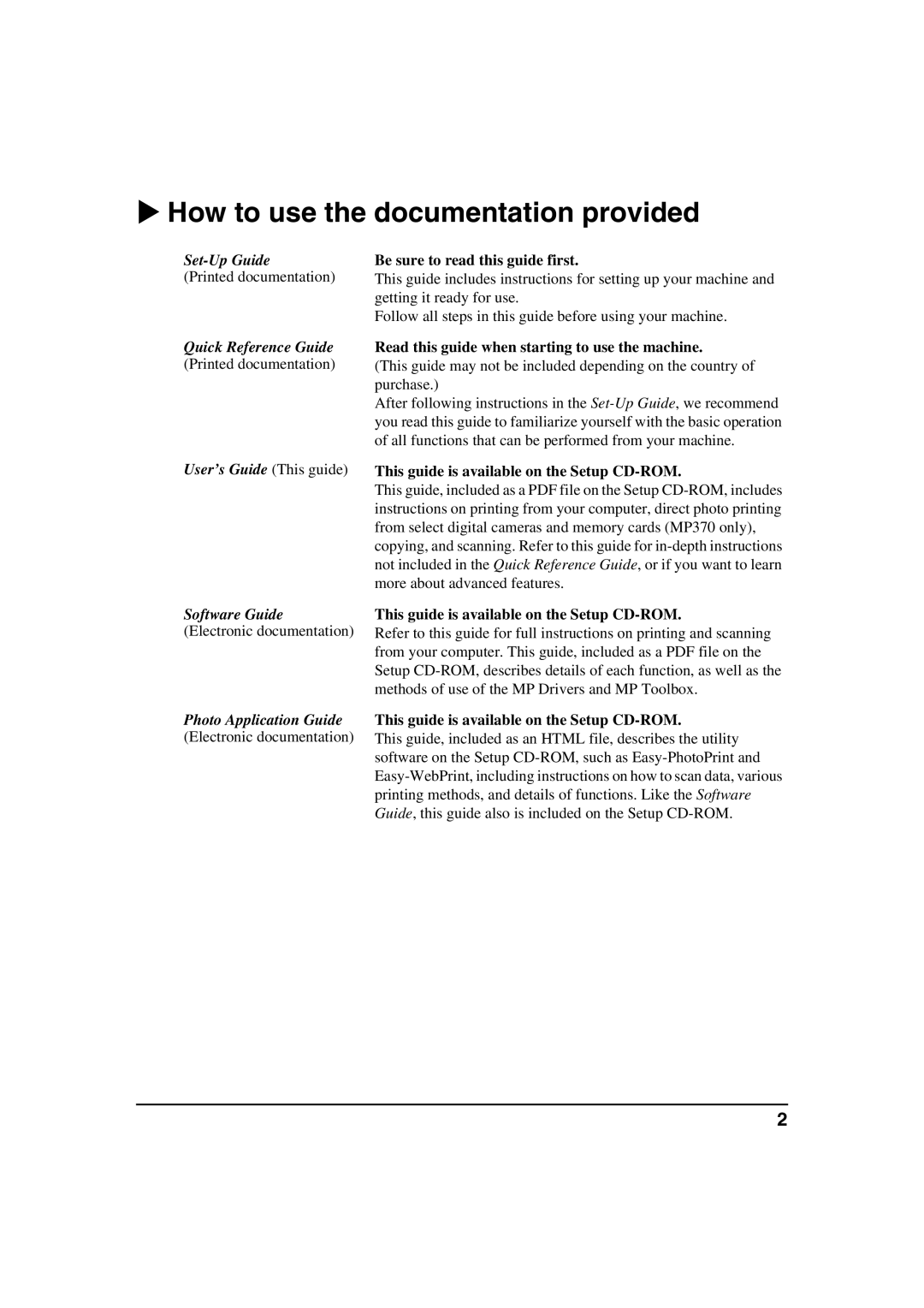 Canon MP360, MP370 manual How to use the documentation provided, Be sure to read this guide first 