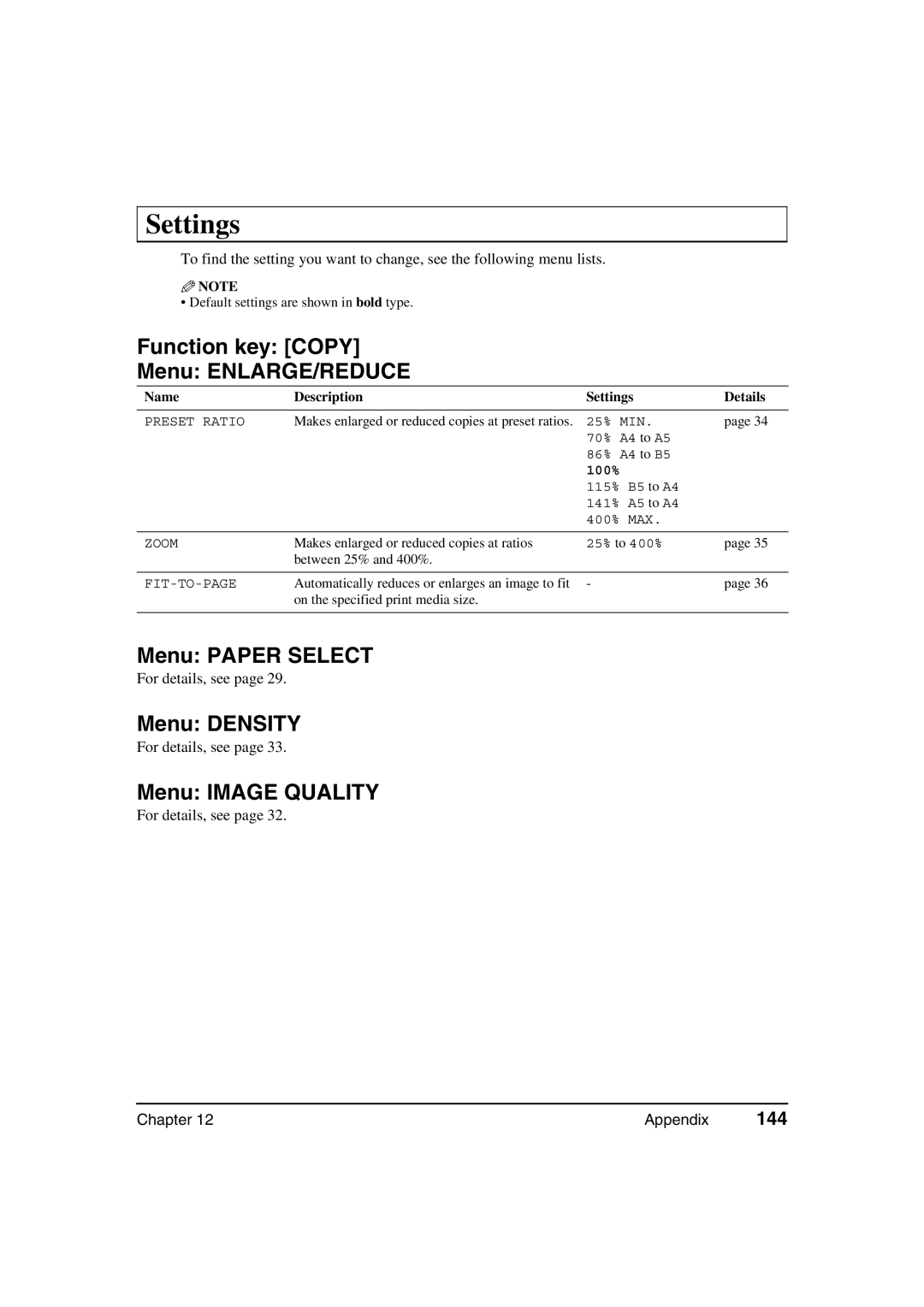 Canon MP360, MP370 manual Function key Copy Menu ENLARGE/REDUCE, Menu Paper Select, Menu Density, Menu Image Quality, 144 