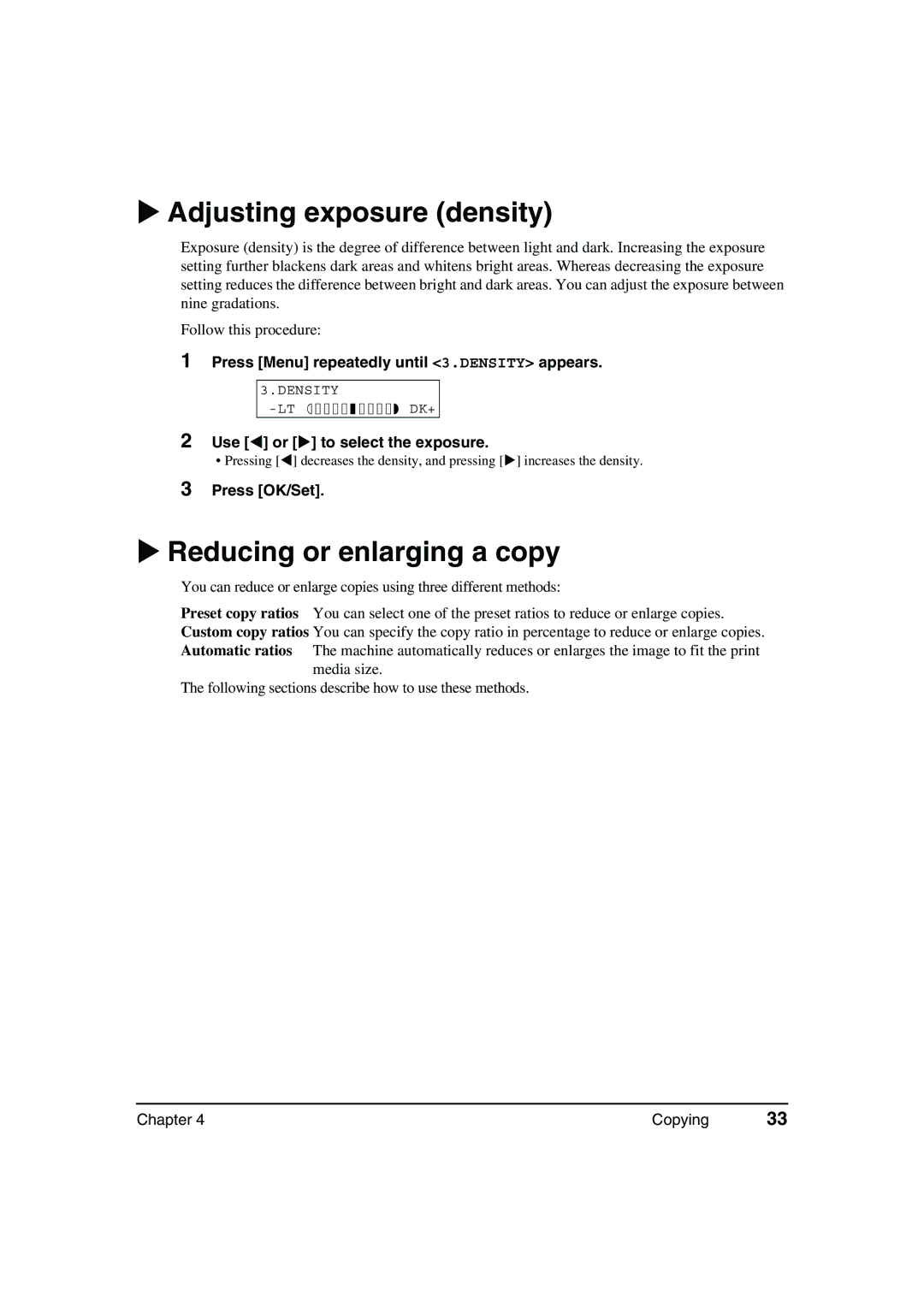 Canon MP370, MP360 Adjusting exposure density, Reducing or enlarging a copy, Press Menu repeatedly until 3.DENSITY appears 