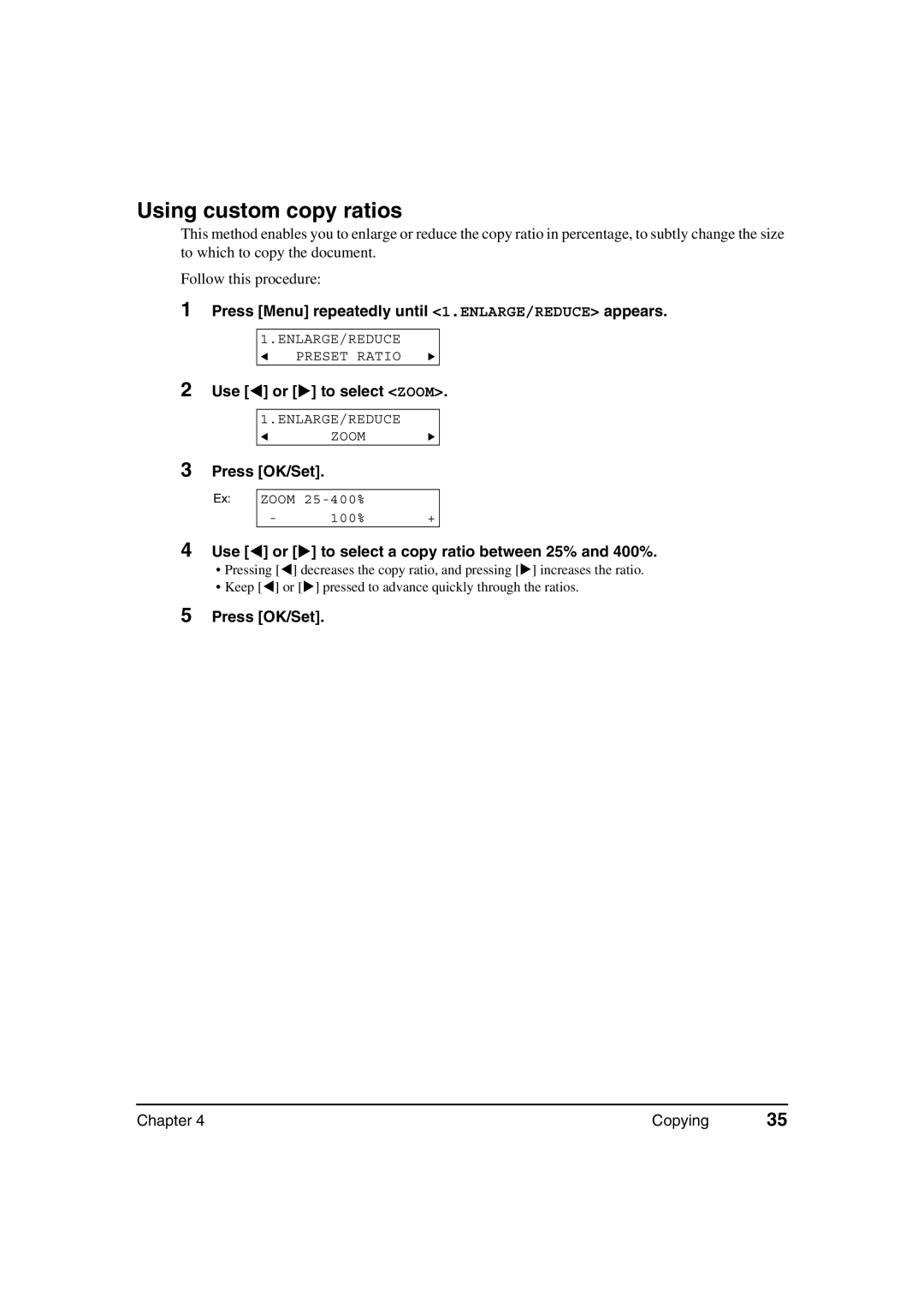 Canon MP370, MP360 manual Using custom copy ratios, Use or to select Zoom, Use To select a copy ratio between 25% and 400% 