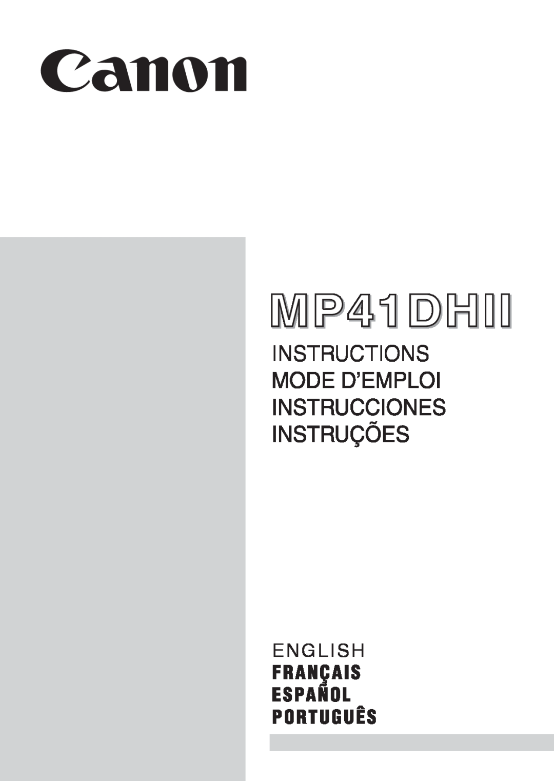 Canon MP41DHII manual Instructions, English 
