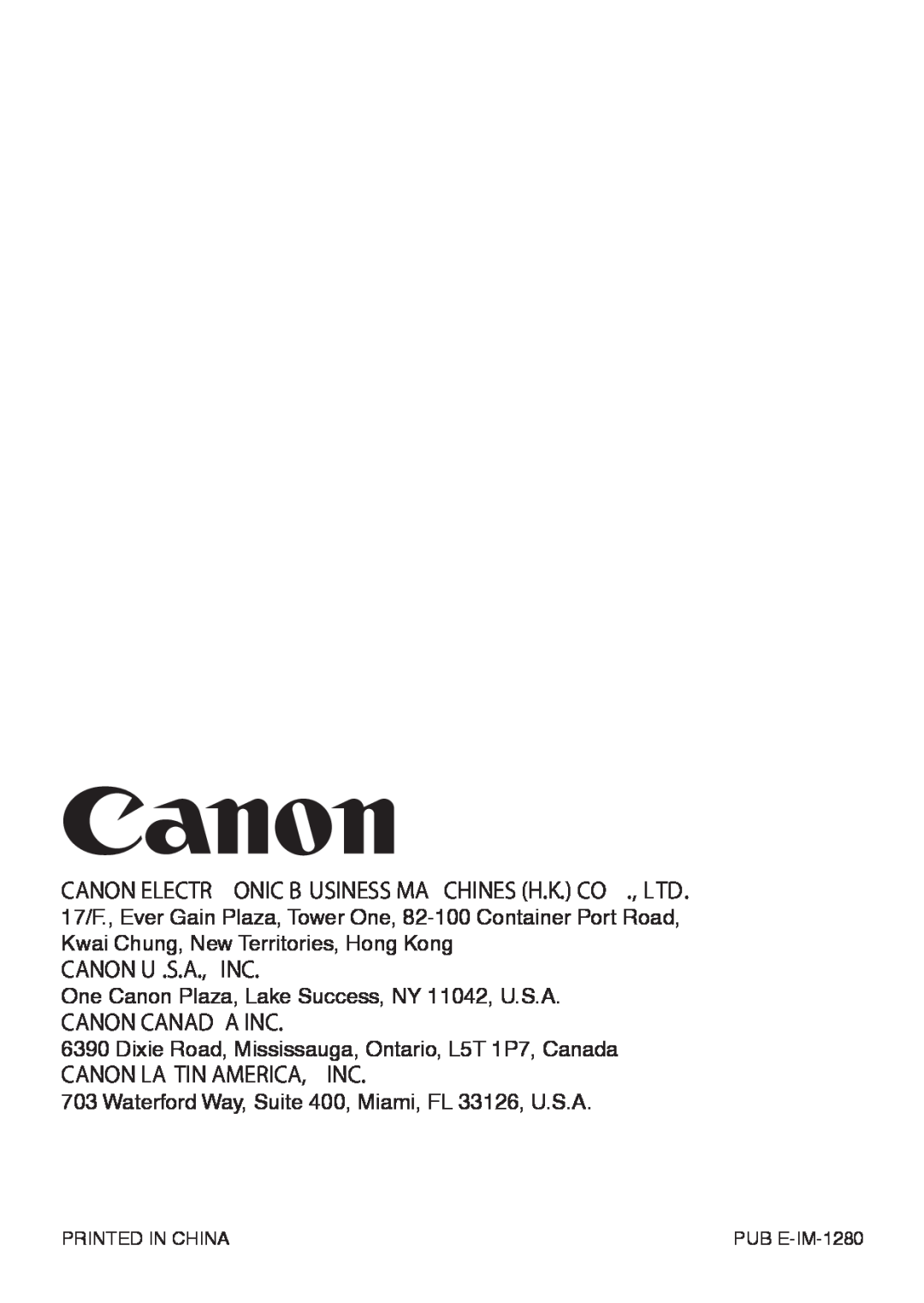 Canon MP41DHII manual Canon U .S.A., Inc, Canon Canad A Inc, Canon La Tin America, Inc, Printed In China, PUB E-IM-1280 