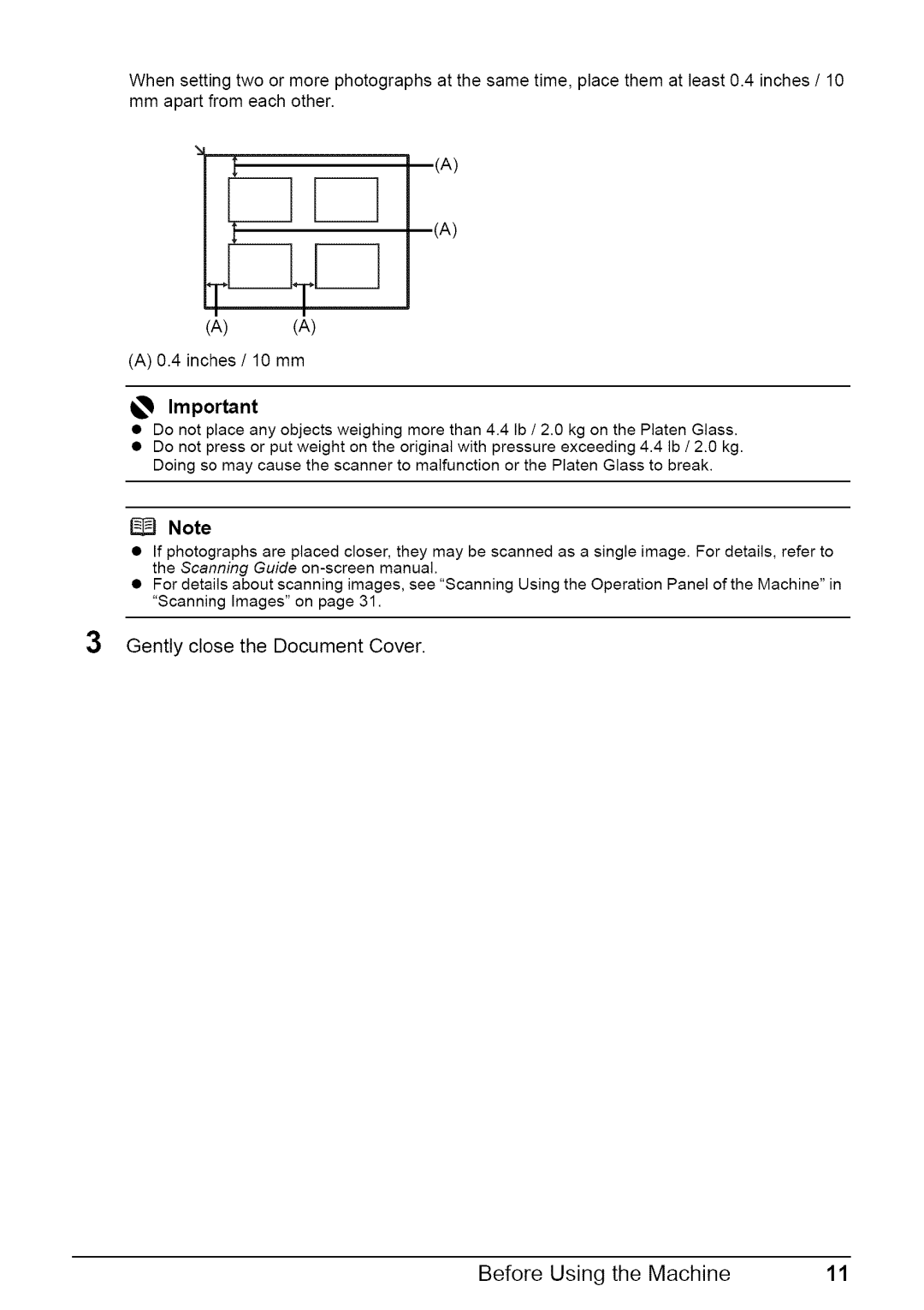 Canon MP470 quick start Before Using the Machine 