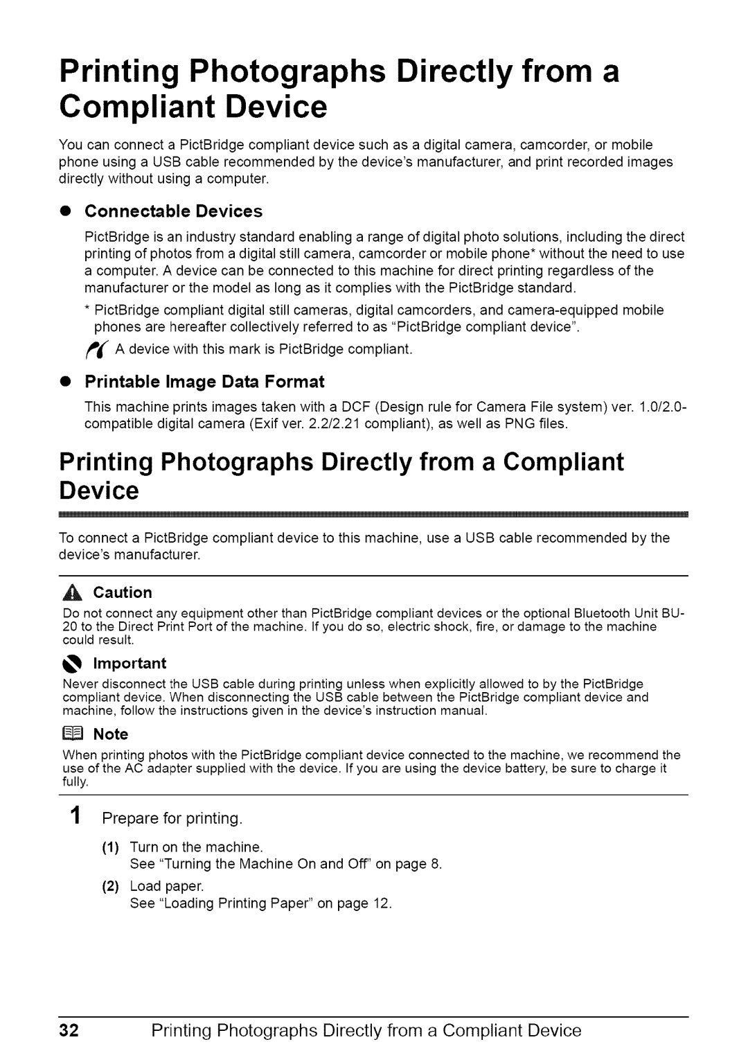 Canon MP470 Printing Photographs Directly from a Compliant Device, Connectable Devices, Printable Image Data Format 