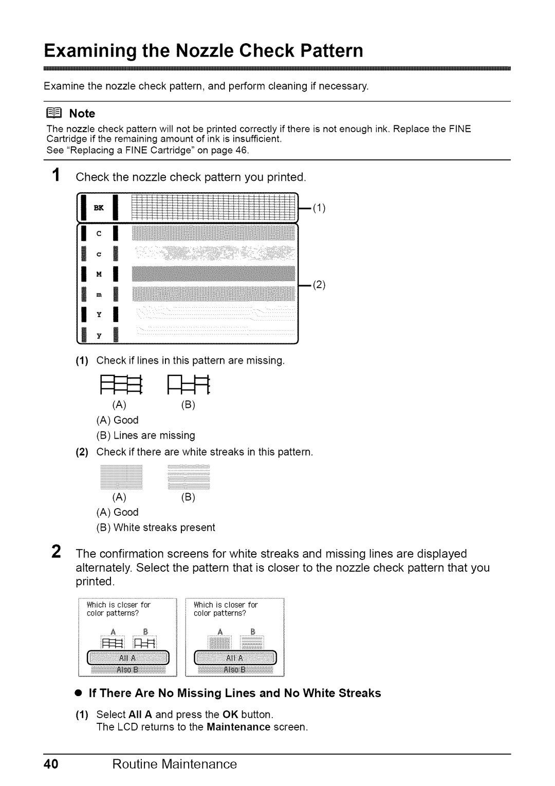 Canon MP470 quick start Examining the Nozzle Check Pattern, Check the nozzle check pattern you printed 