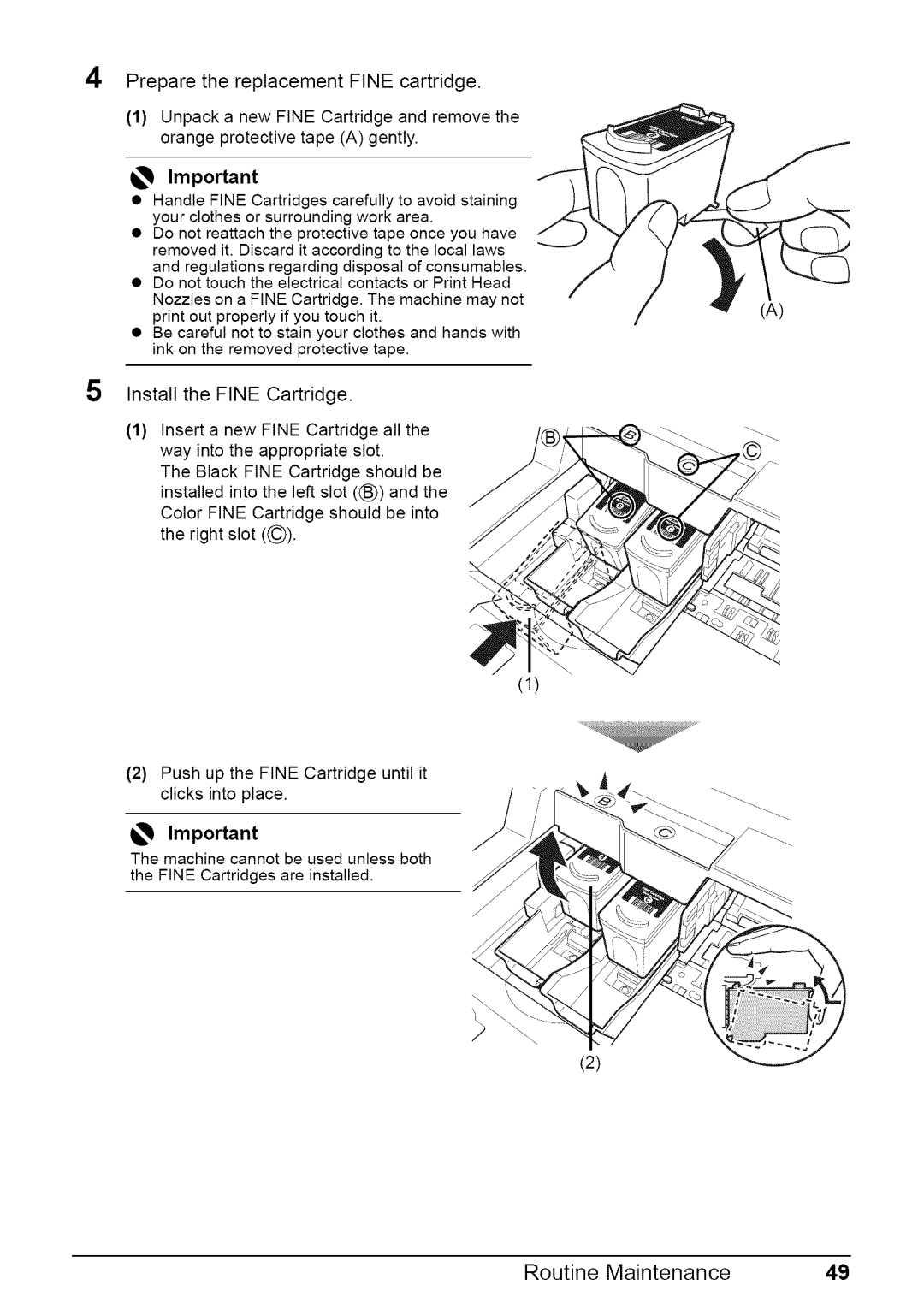 Canon MP470 quick start Prepare the replacement Fine cartridge, Install the Fine Cartridge 