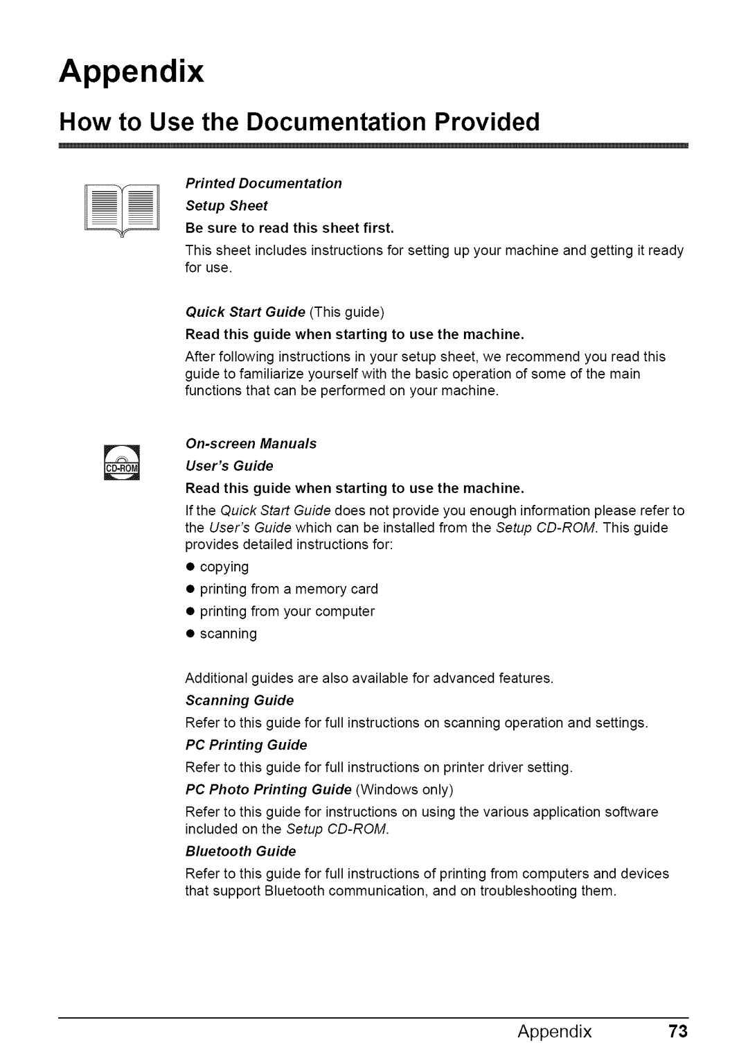 Canon MP470 quick start How to Use the Documentation Provided, Appendix73, Be sure to read this sheet first 