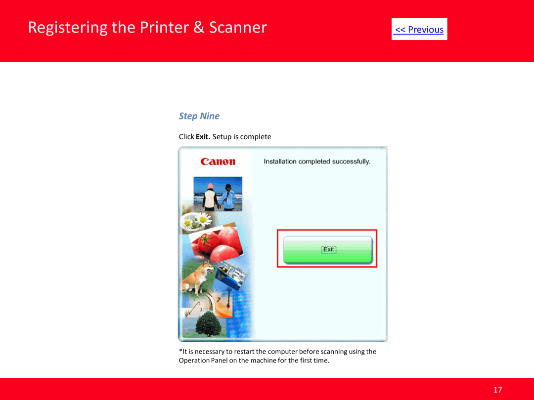 Canon MP495 manual Step Nine, Click Exit. Setup is complete 