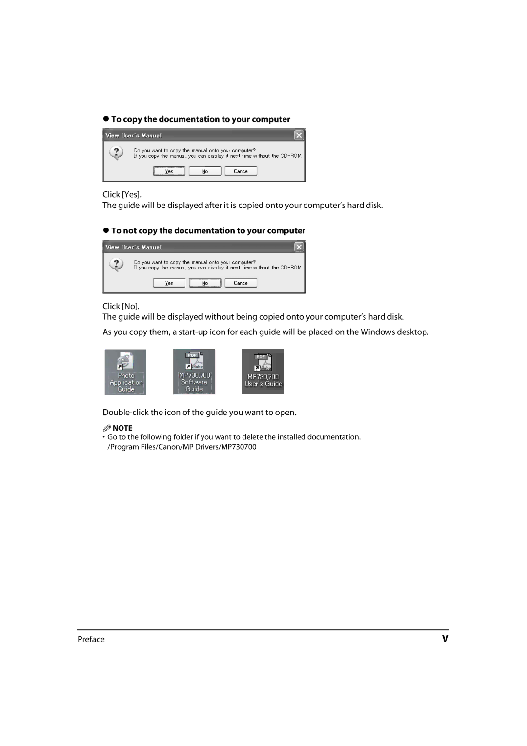 Canon MP700, MP730 manual To copy the documentation to your computer, To not copy the documentation to your computer 