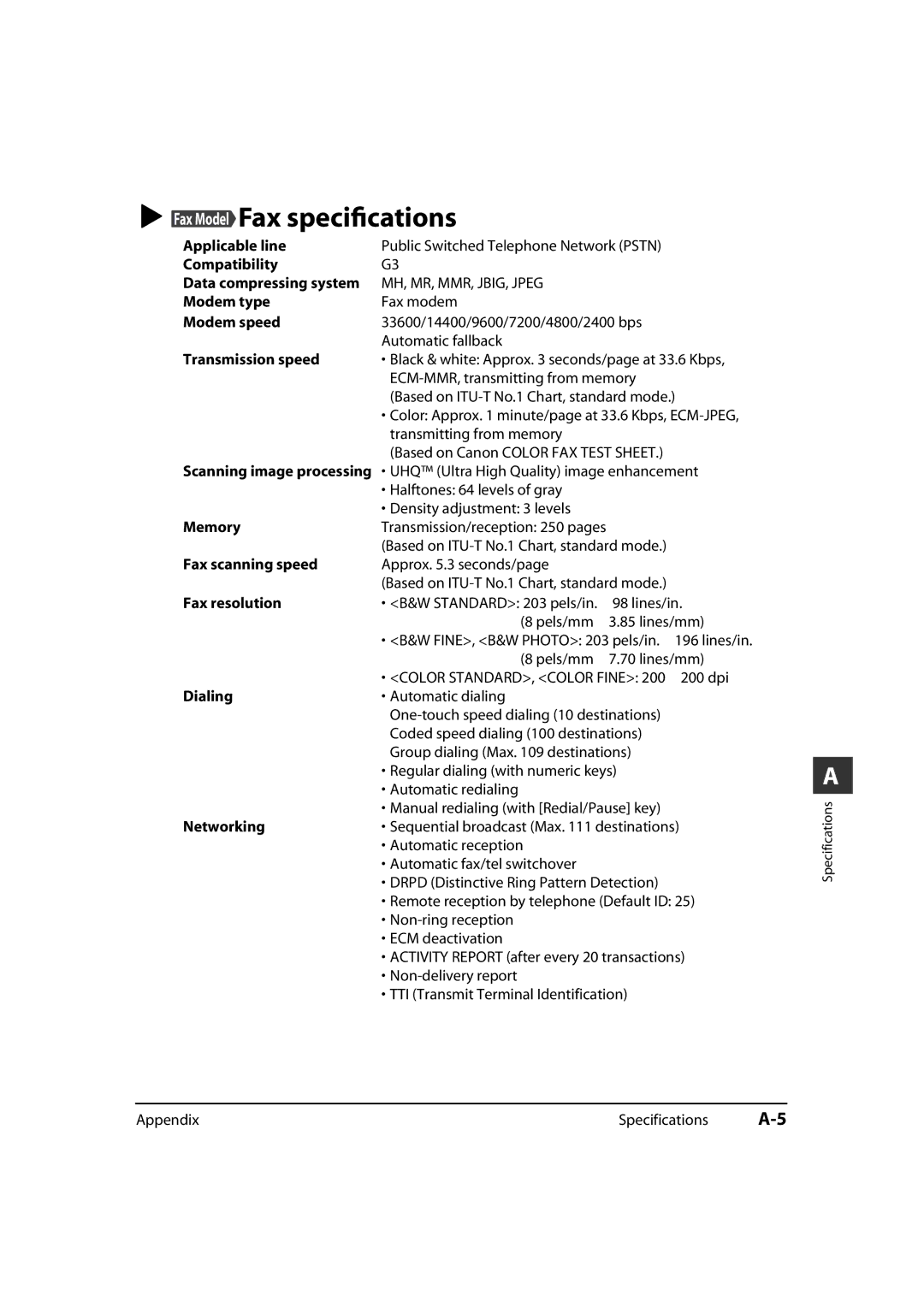 Canon MP700, MP730 manual Fax Model Fax speciﬁcations 