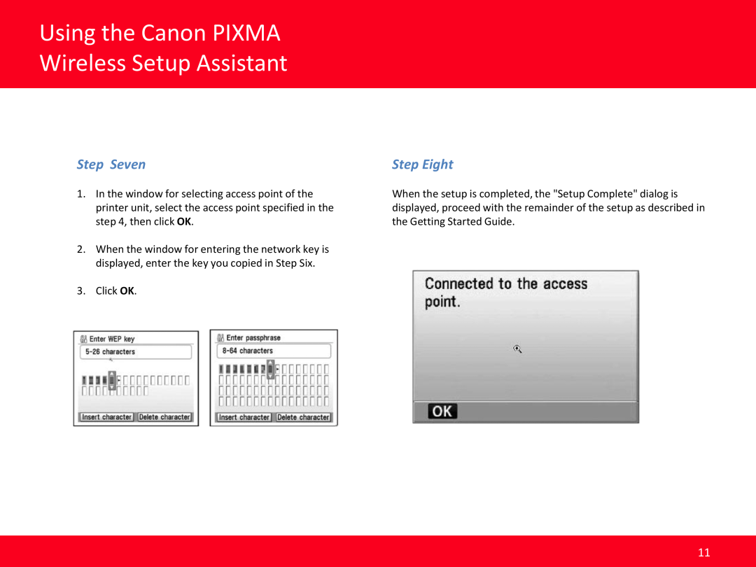 Canon MX640, MP990, MP560 manual Step Seven, Step Eight, Using the Canon PIXMA Wireless Setup Assistant 