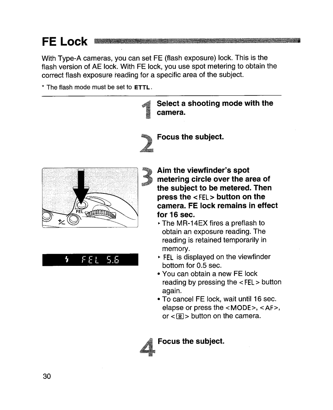 Canon MR-14EXl manual Flash mode must be set to Ettl 