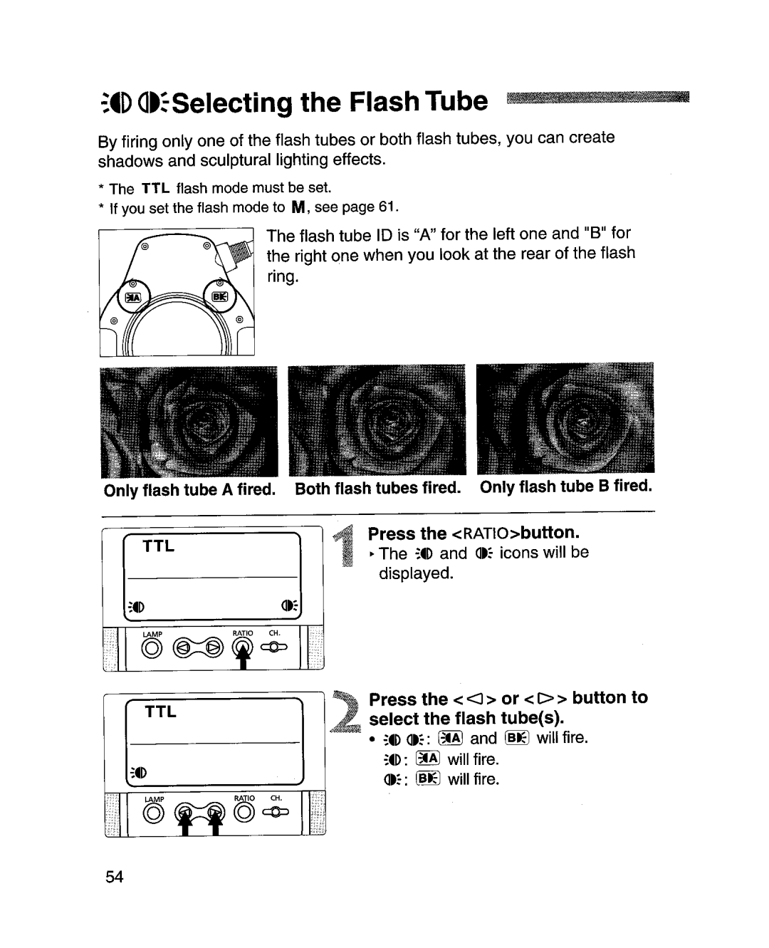 Canon MR-14EXl manual Press the RATIObutton, Press the l or C button to select the flash tubes 