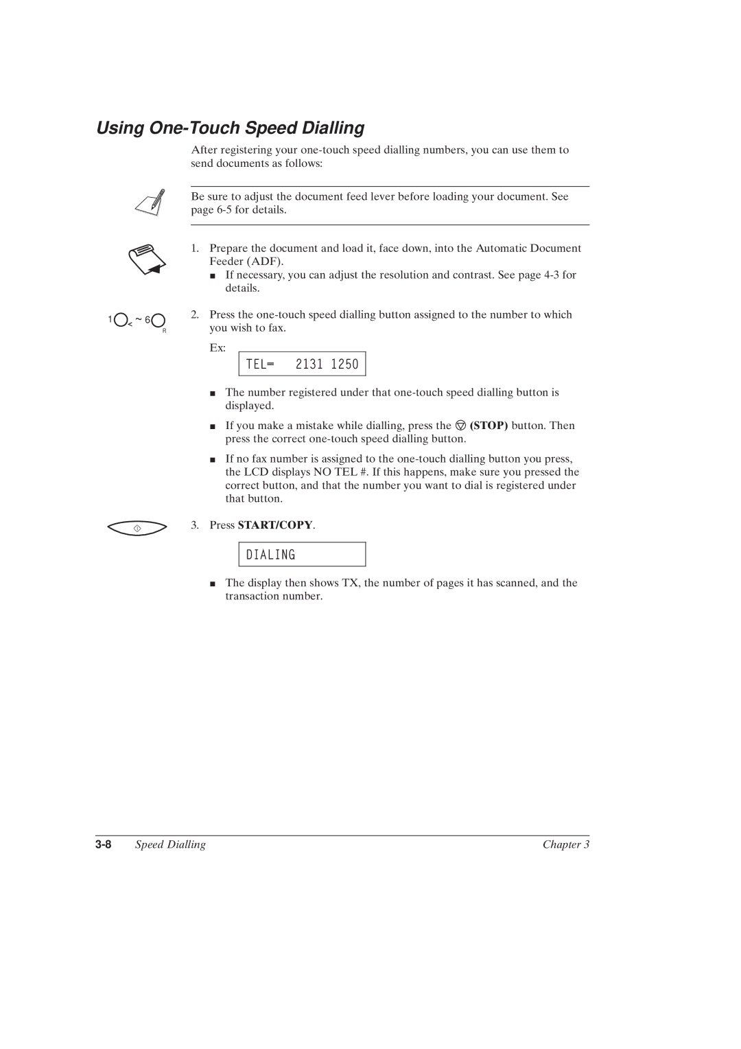 Canon MultiPASSTM C50 manual Using One-Touch Speed Dialling, Dialing 