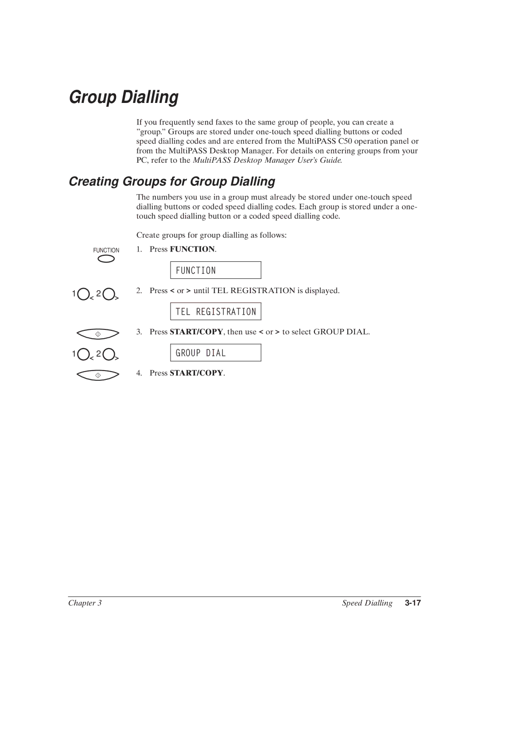 Canon MultiPASSTM C50 manual Creating Groups for Group Dialling 