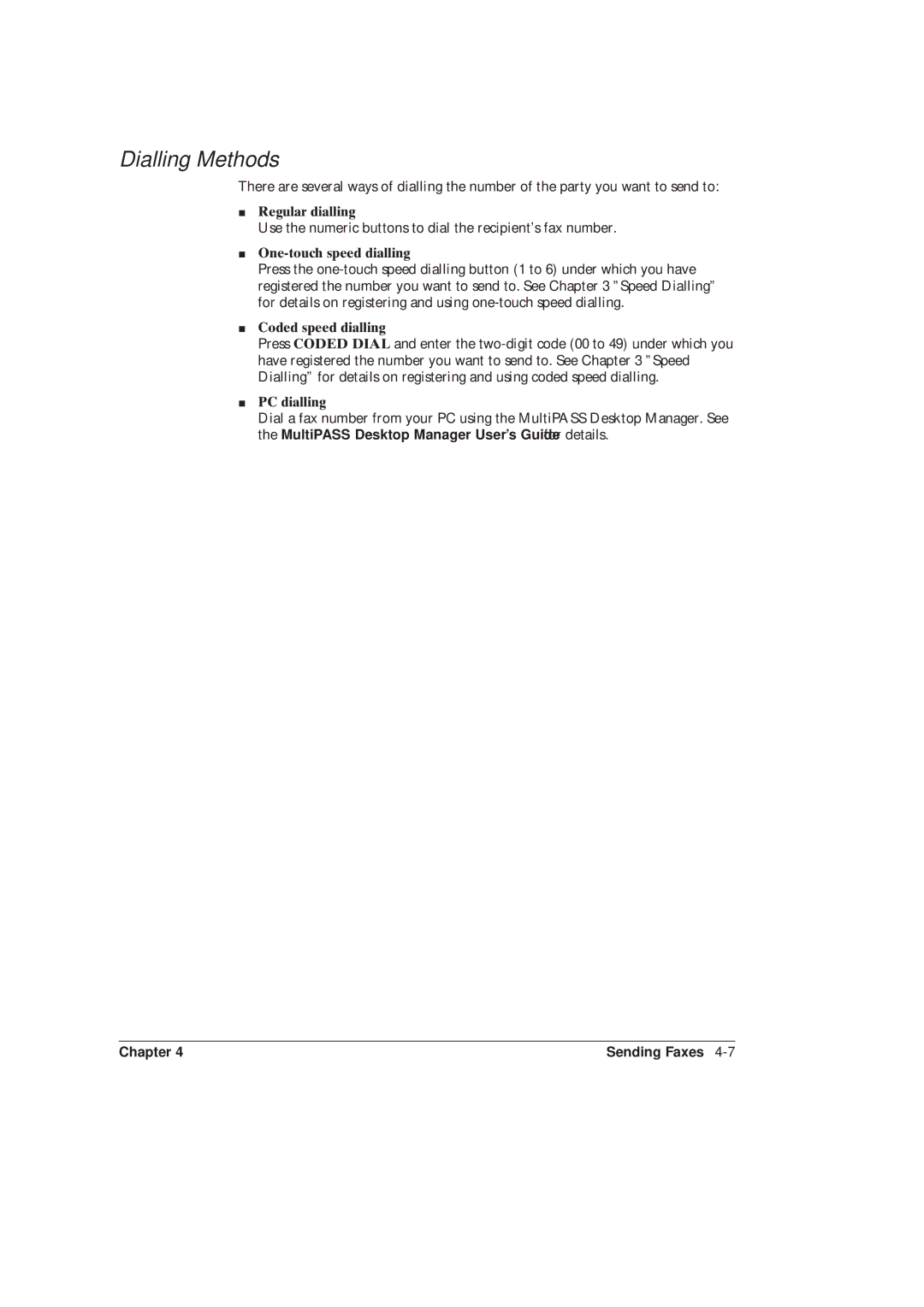 Canon MultiPASSTM C50 manual Dialling Methods, Regular dialling, PC dialling 