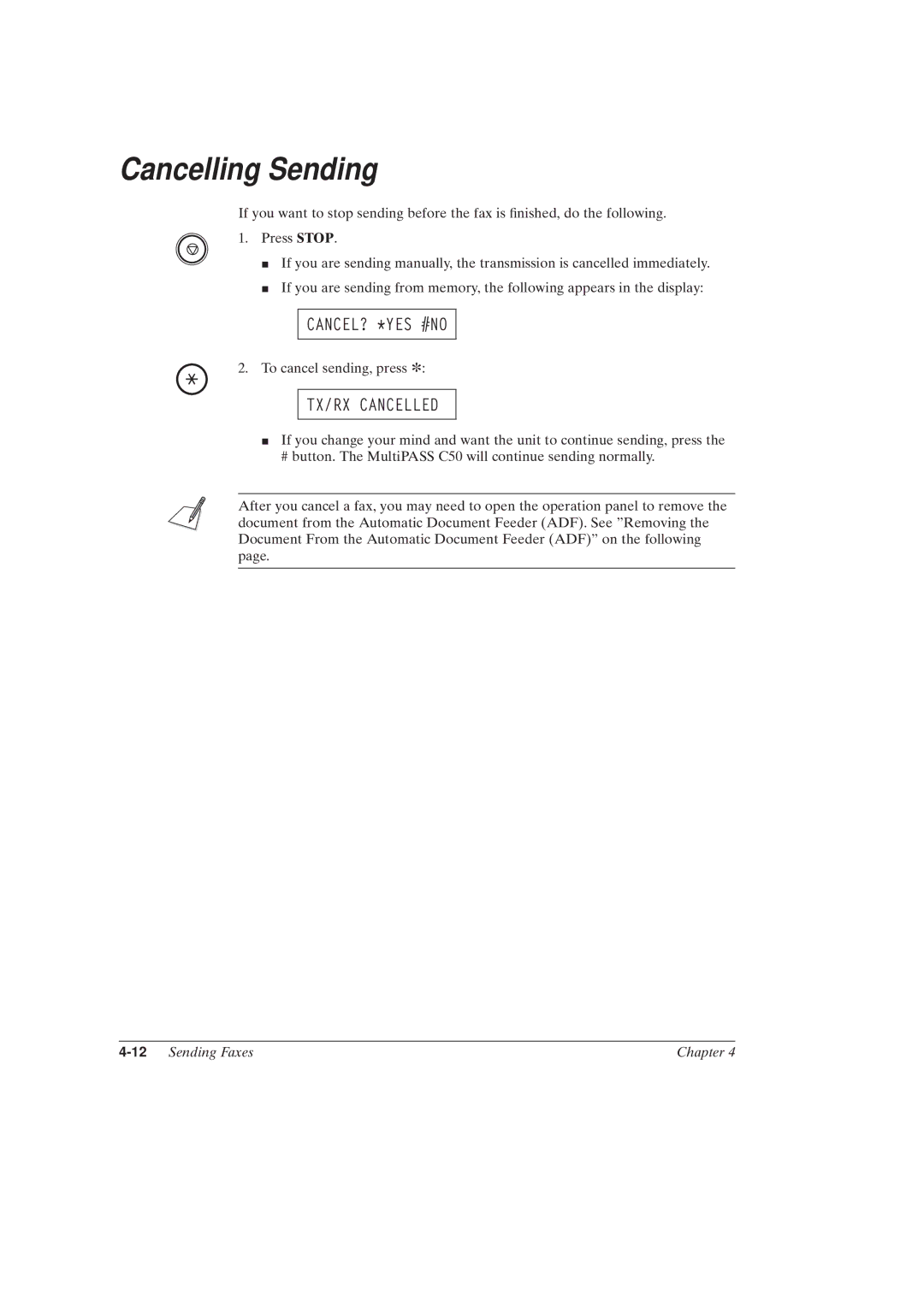 Canon MultiPASSTM C50 manual Cancelling Sending, Cancel? *Yes #No, TX/RX Cancelled, 12Sending Faxes Chapter 