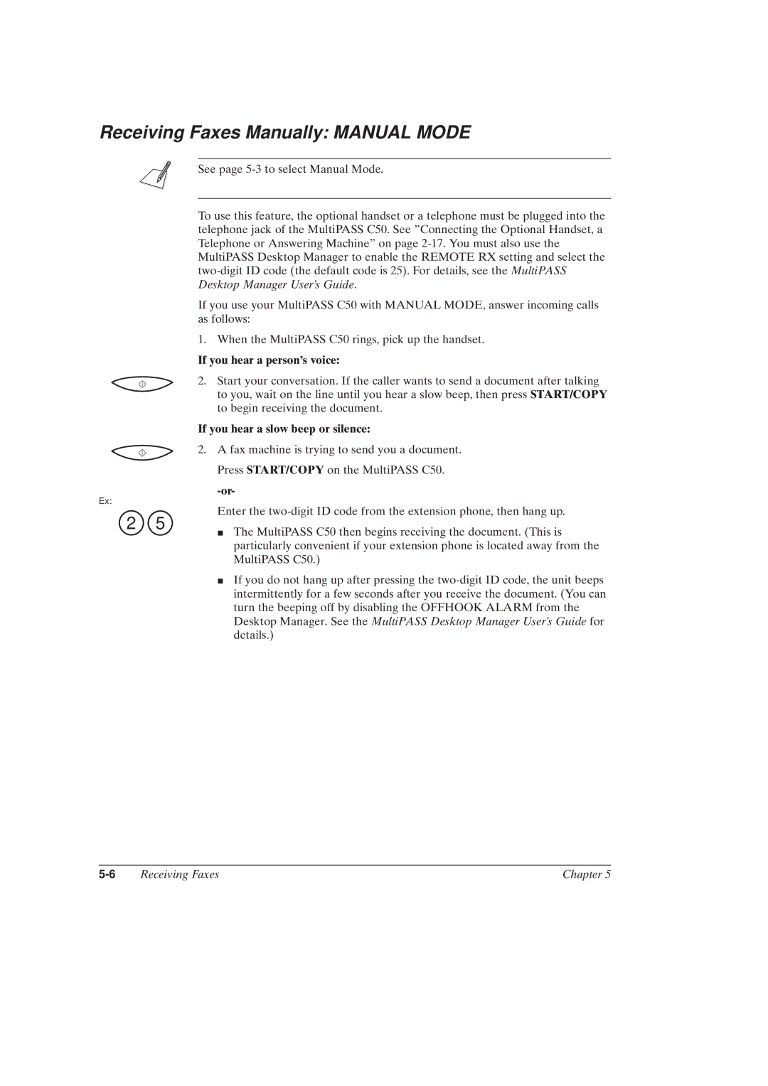 Canon MultiPASSTM C50 manual Receiving Faxes Manually Manual Mode, If you hear a persons voice 