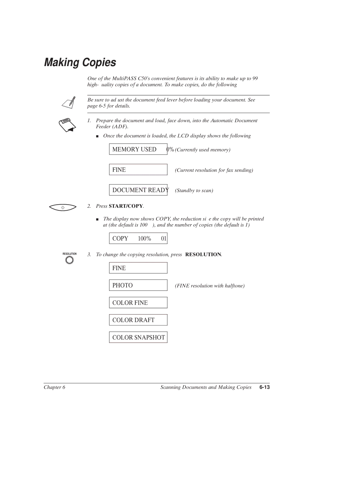 Canon MultiPASSTM C50 manual Making Copies, Fine Photo, Color Fine Color Draft Color Snapshot 