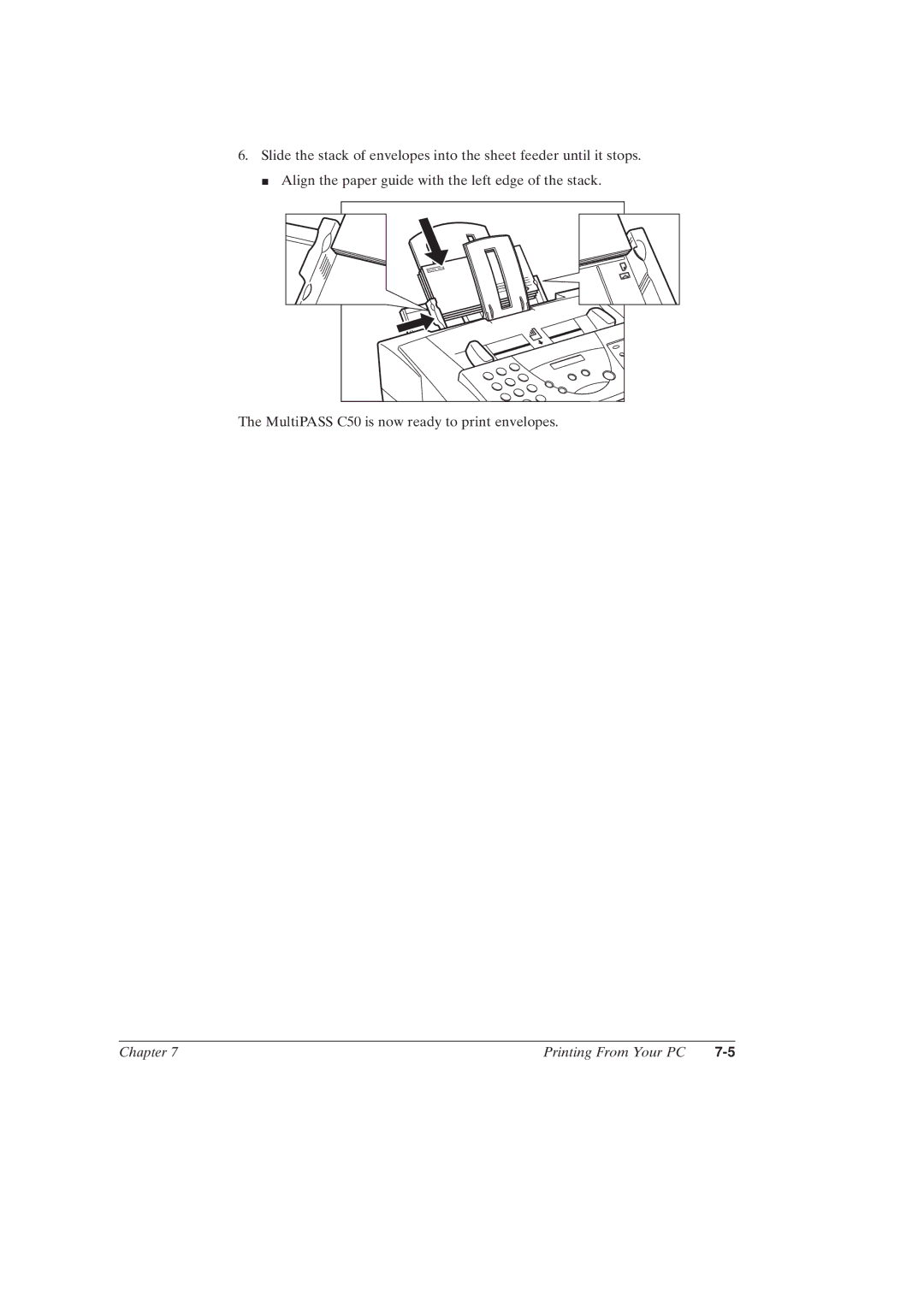 Canon MultiPASSTM C50 manual MultiPASS C50 is now ready to print envelopes 