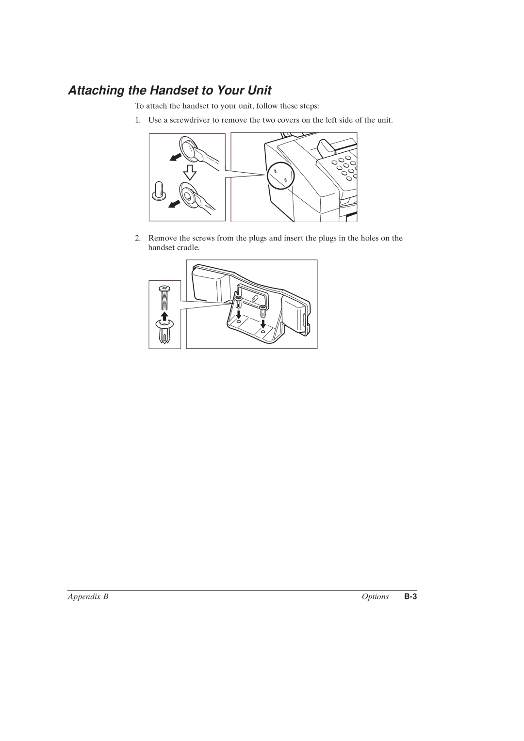 Canon MultiPASSTM C50 manual Attaching the Handset to Your Unit, Appendix B Options B-3 