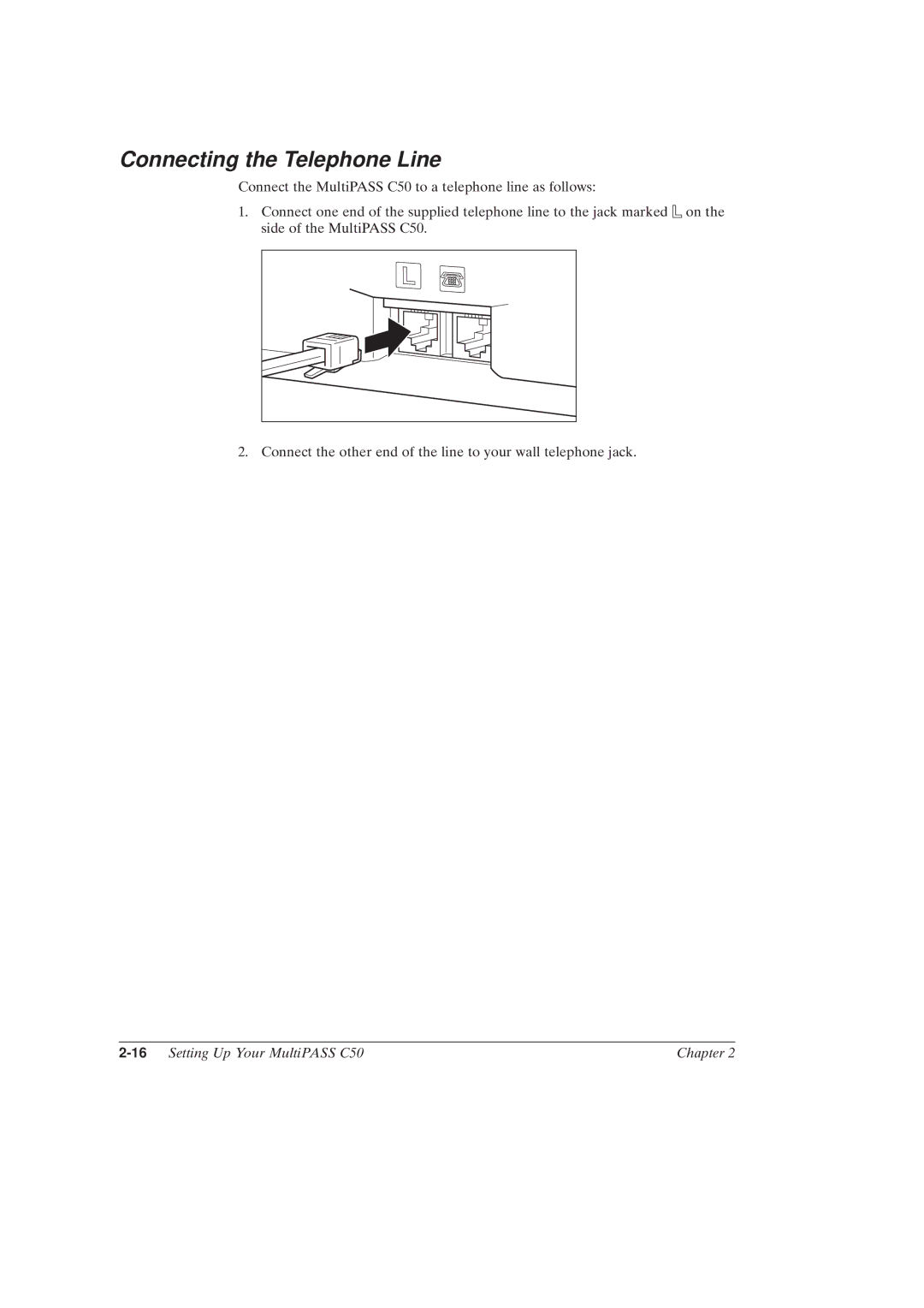 Canon MultiPASSTM C50 manual Connecting the Telephone Line, 16Setting Up Your MultiPASS C50 Chapter 