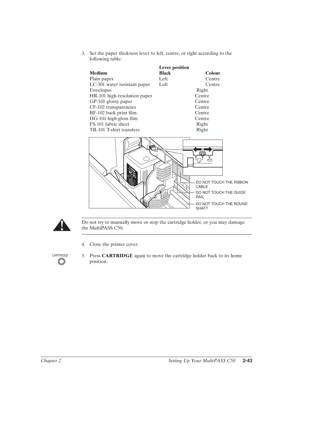 Canon MultiPASSTM C50 manual Lever position Medium Black Colour 