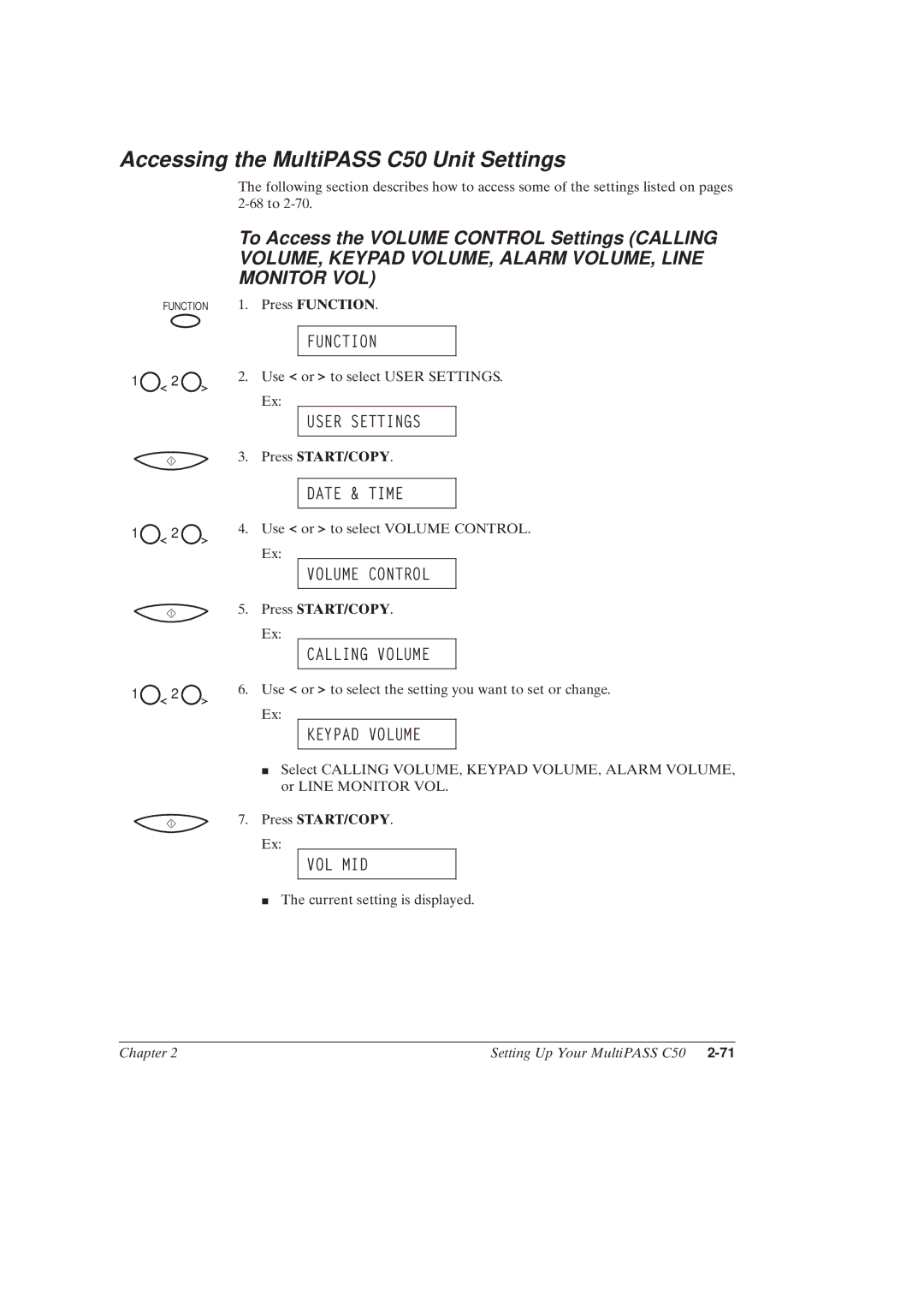 Canon MultiPASSTM C50 manual Accessing the MultiPASS C50 Unit Settings 