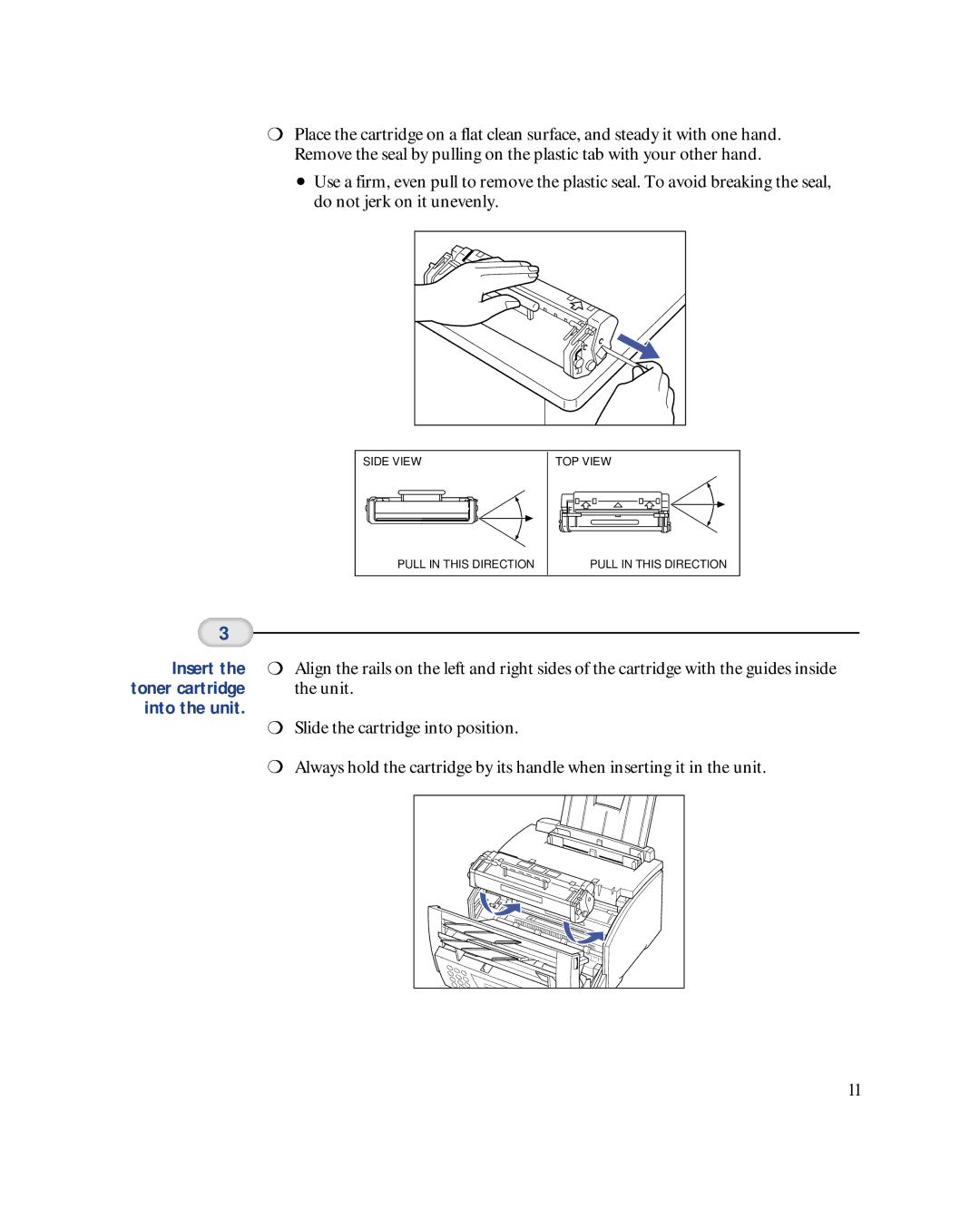 Canon MultiPASSTM L6000 manual Insert the toner cartridge into the unit 