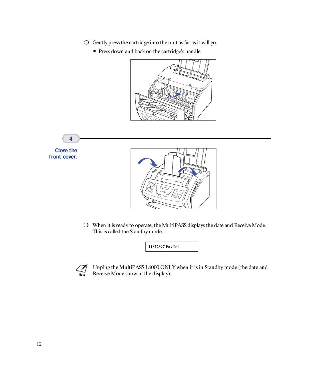 Canon MultiPASSTM L6000 manual Close the front cover 