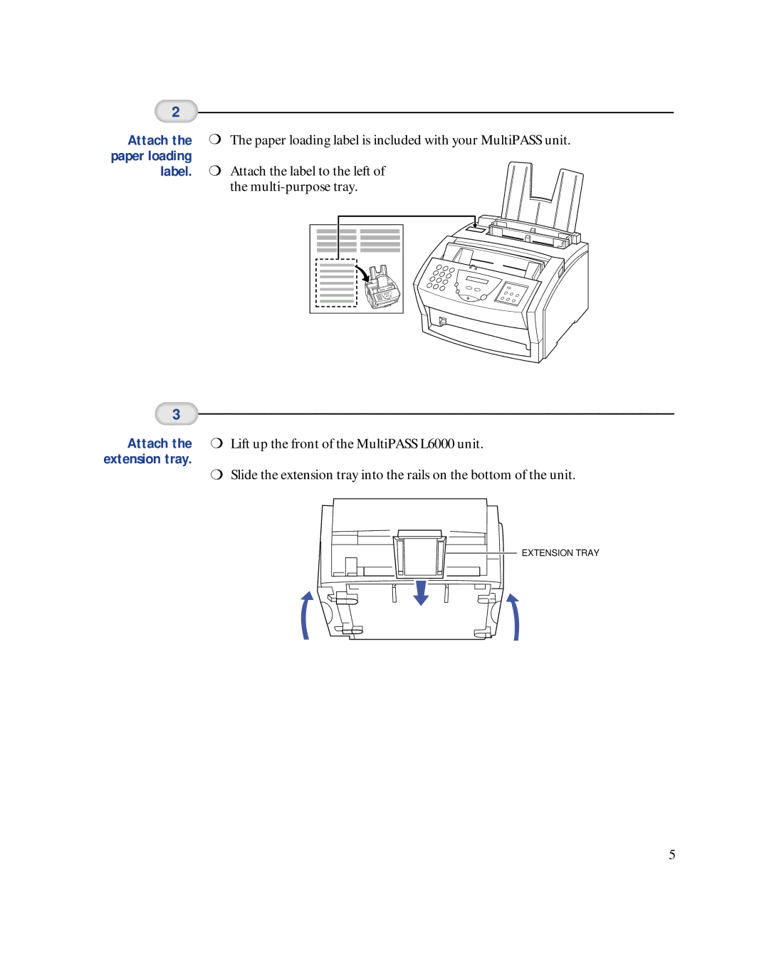 Canon MultiPASSTM L6000 manual Extension Tray 