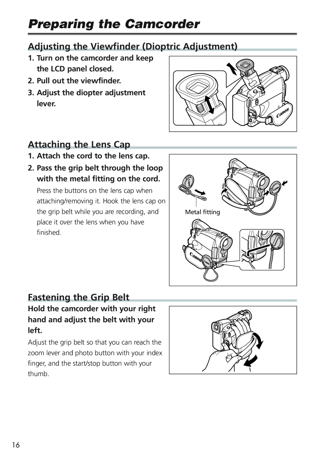 Canon MV 690 Preparing the Camcorder, Adjusting the Viewfinder Dioptric Adjustment, Attaching the Lens Cap 