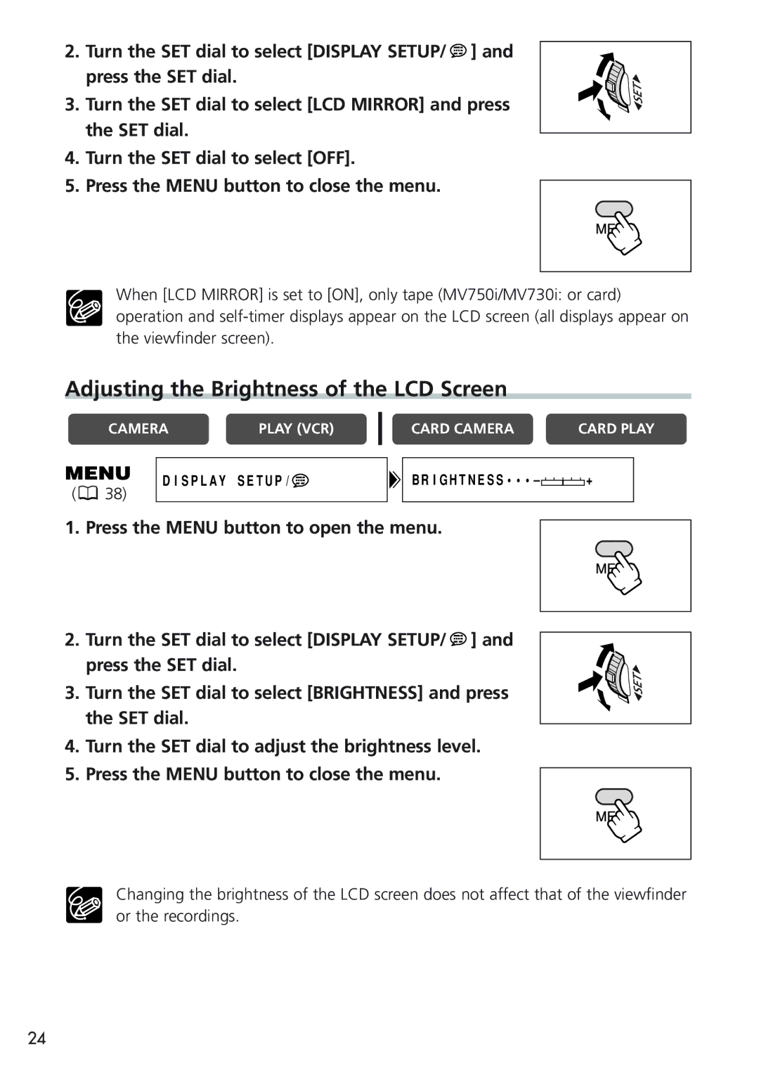 Canon MV 690 instruction manual Adjusting the Brightness of the LCD Screen 