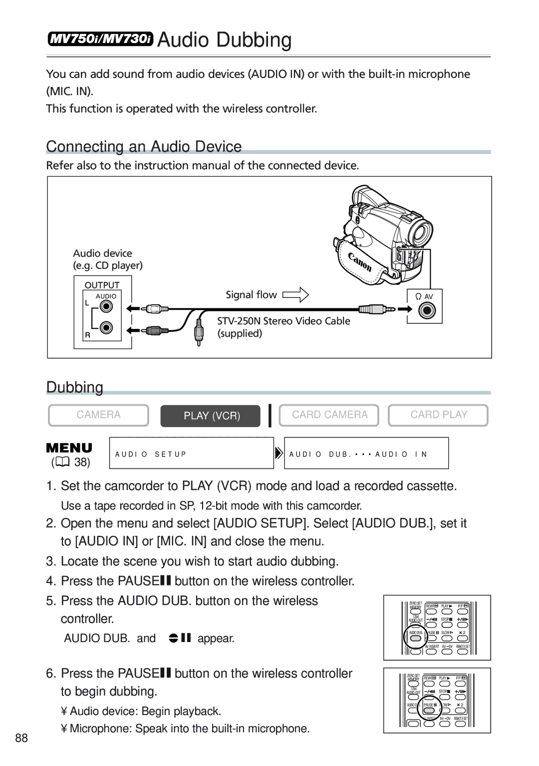 Canon MV 690 instruction manual Audio Dubbing, Connecting an Audio Device, To begin dubbing 