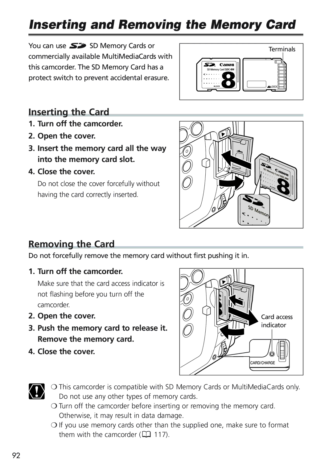 Canon MV 690 Inserting and Removing the Memory Card, Inserting the Card, Removing the Card, Turn off the camcorder 