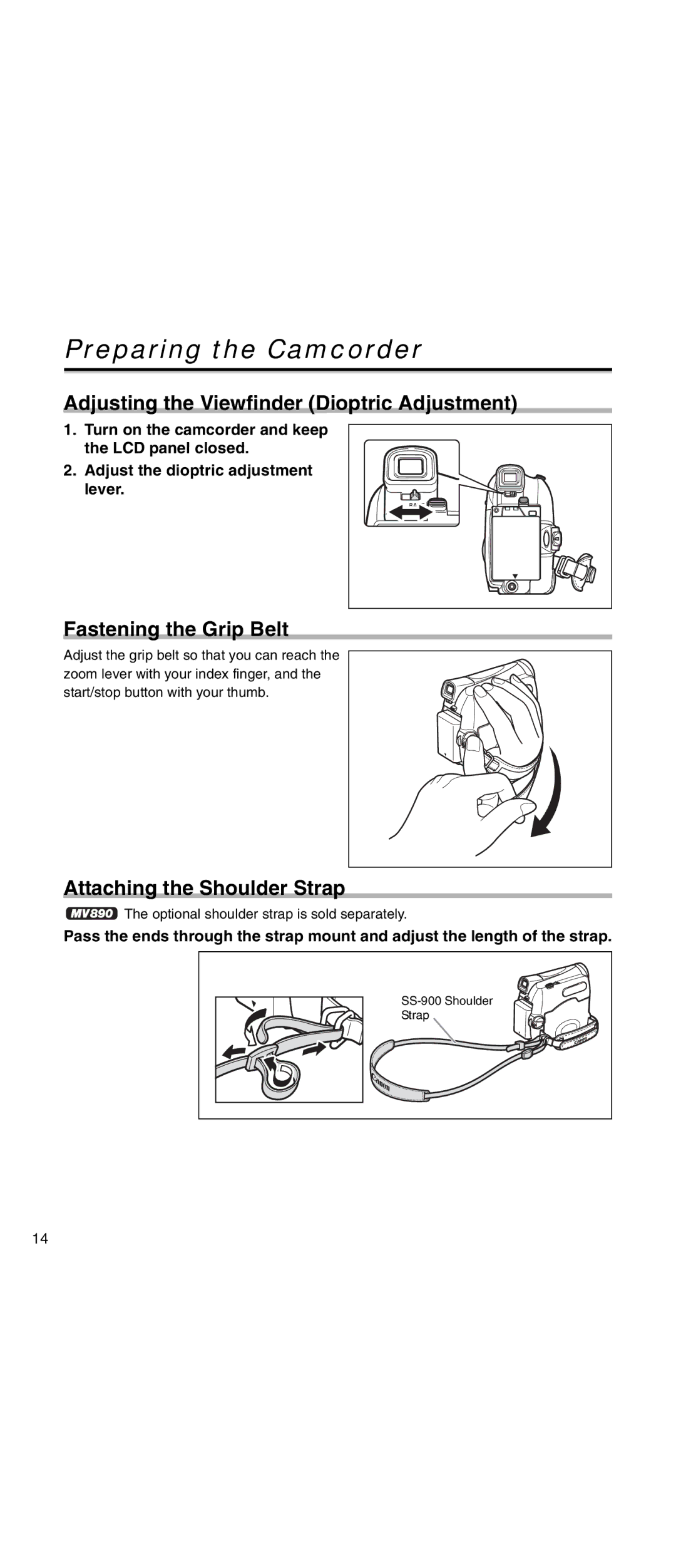 Canon MV 901 Preparing the Camcorder, Adjusting the Viewfinder Dioptric Adjustment, Fastening the Grip Belt 