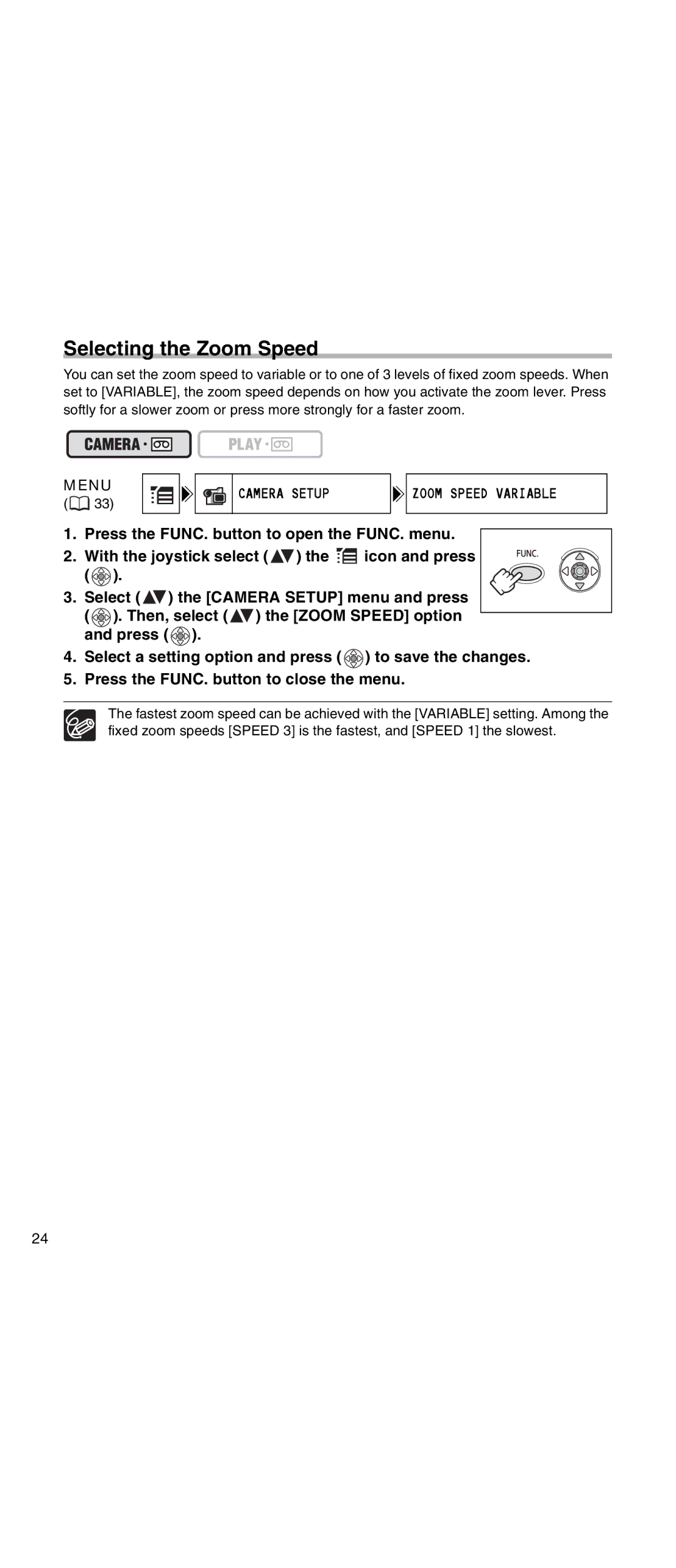 Canon MV 901 instruction manual Selecting the Zoom Speed, Camera Setup Zoom Speed Variable 