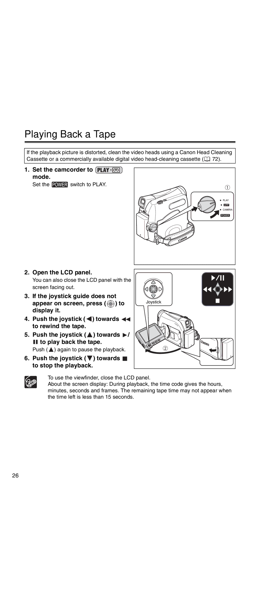 Canon MV 901 instruction manual Playing Back a Tape, Open the LCD panel, Push the joystick towards to stop the playback 