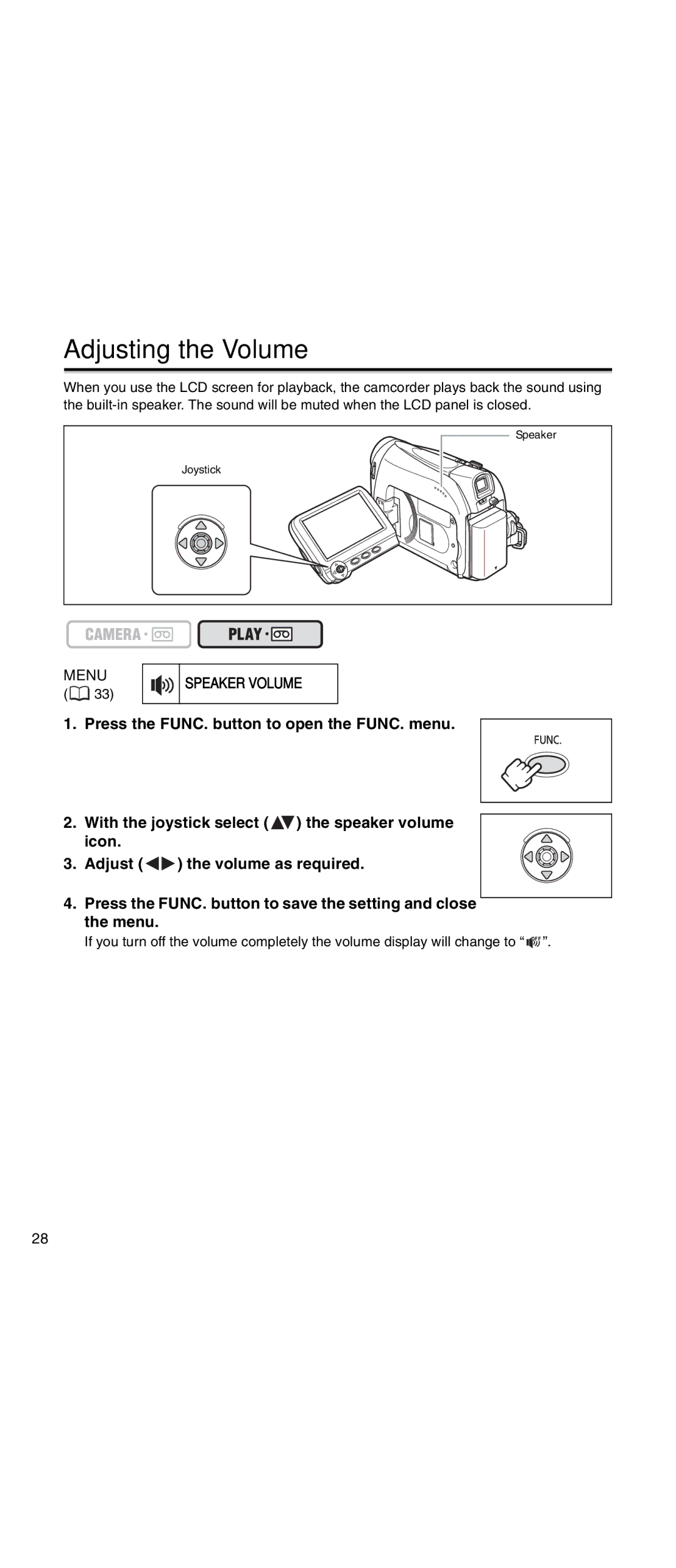 Canon MV 901 instruction manual Adjusting the Volume, Speaker Volume 