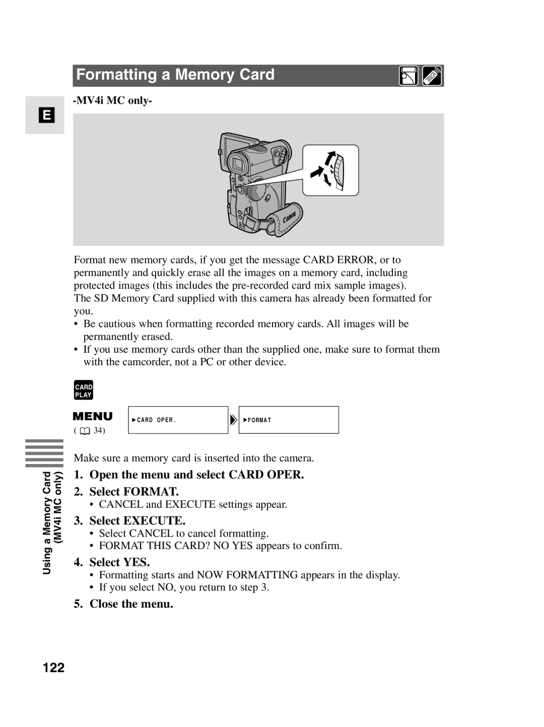 Canon MV4i MC Formatting a Memory Card, 122, Open the menu and select Card Oper Select Format, Select YES 